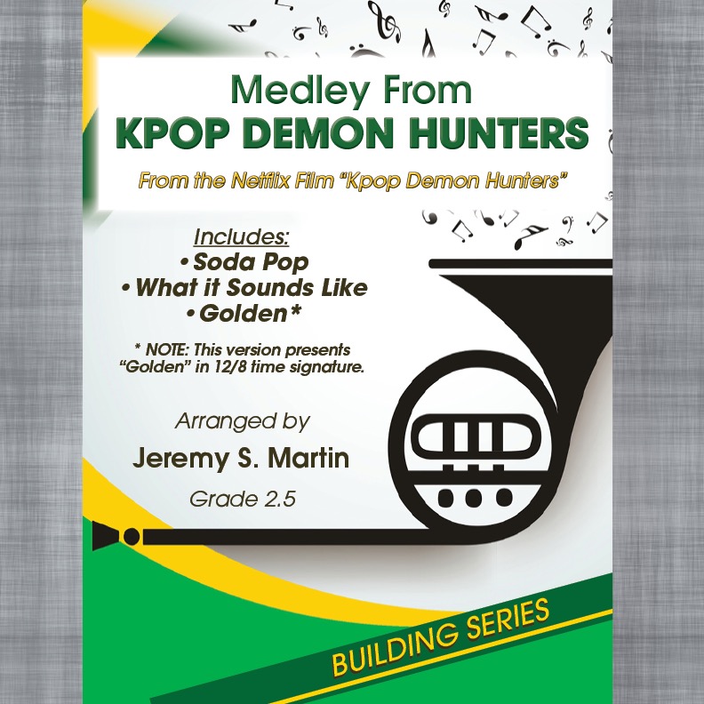 Couverture pour "Medley: Soda Pop with Golden and What It Sounds Like (arr. Jeremy S. Martin)" par Jeremy S. Martin