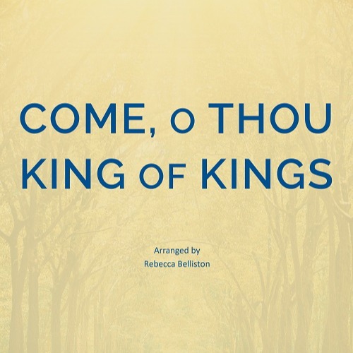 Cover Art for "Come, O Thou King of Kings (Vocal Solo-High) (arr. Rebecca Belliston)" by Parley P. Pratt