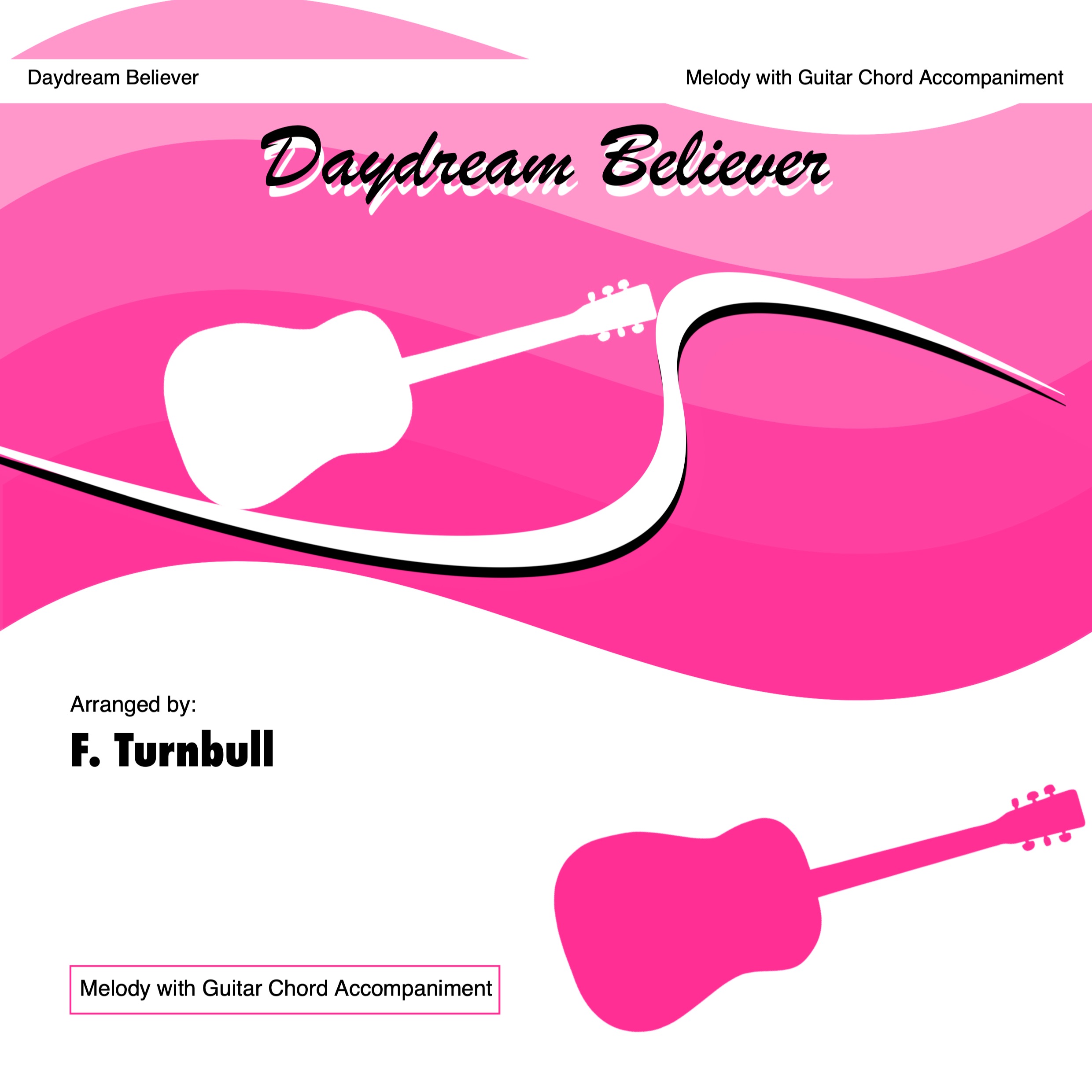 Carátula para "Daydream Believer (arr. F. Turnbull)" por The Monkees