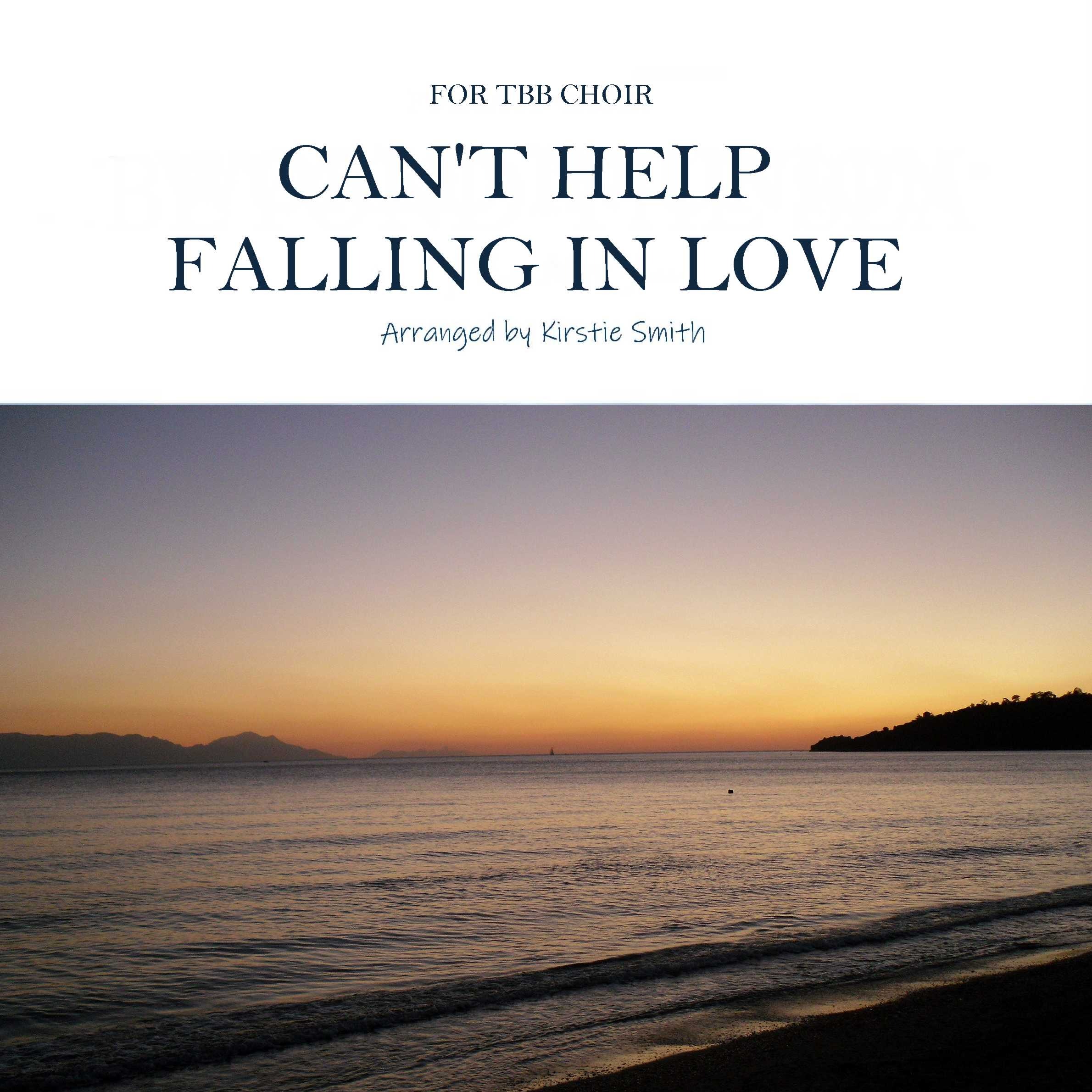 Cover Art for "Can't Help Falling In Love (arr. Kirstie Smith)" by Elvis Presley