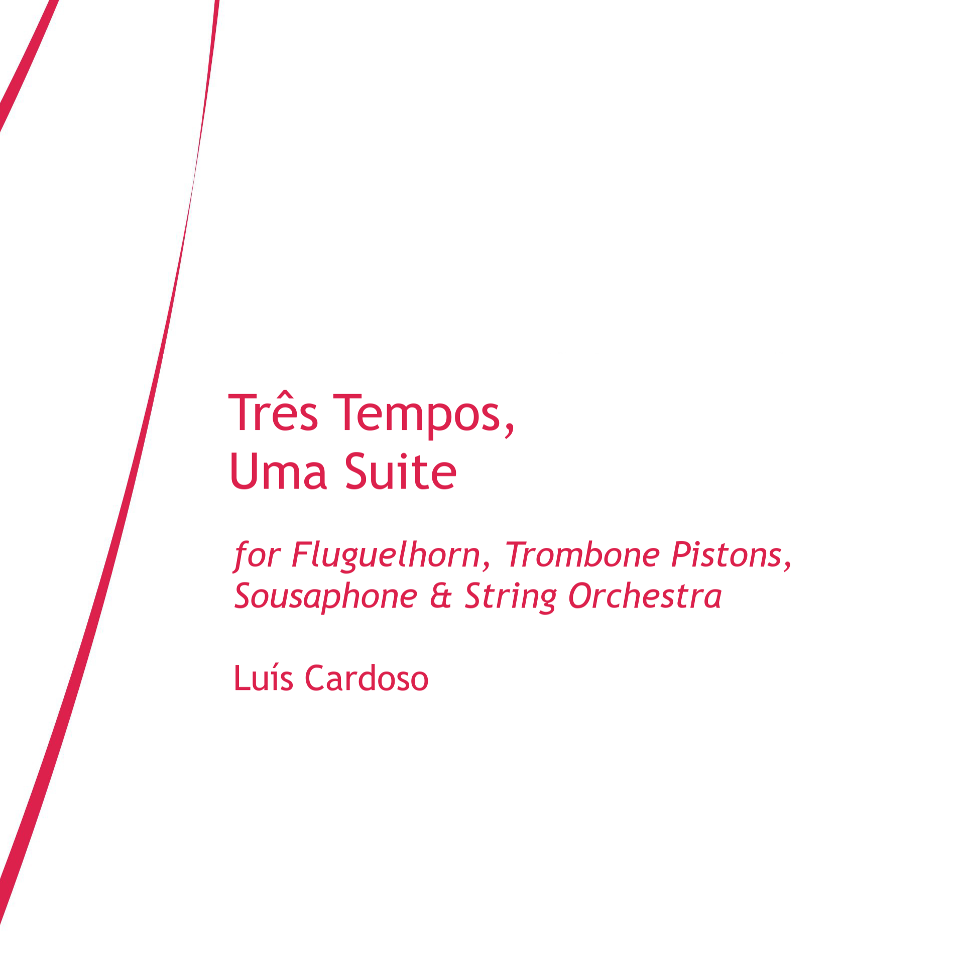 Cover Art for "Três Tempos, Uma Suite" by Luis Cardoso