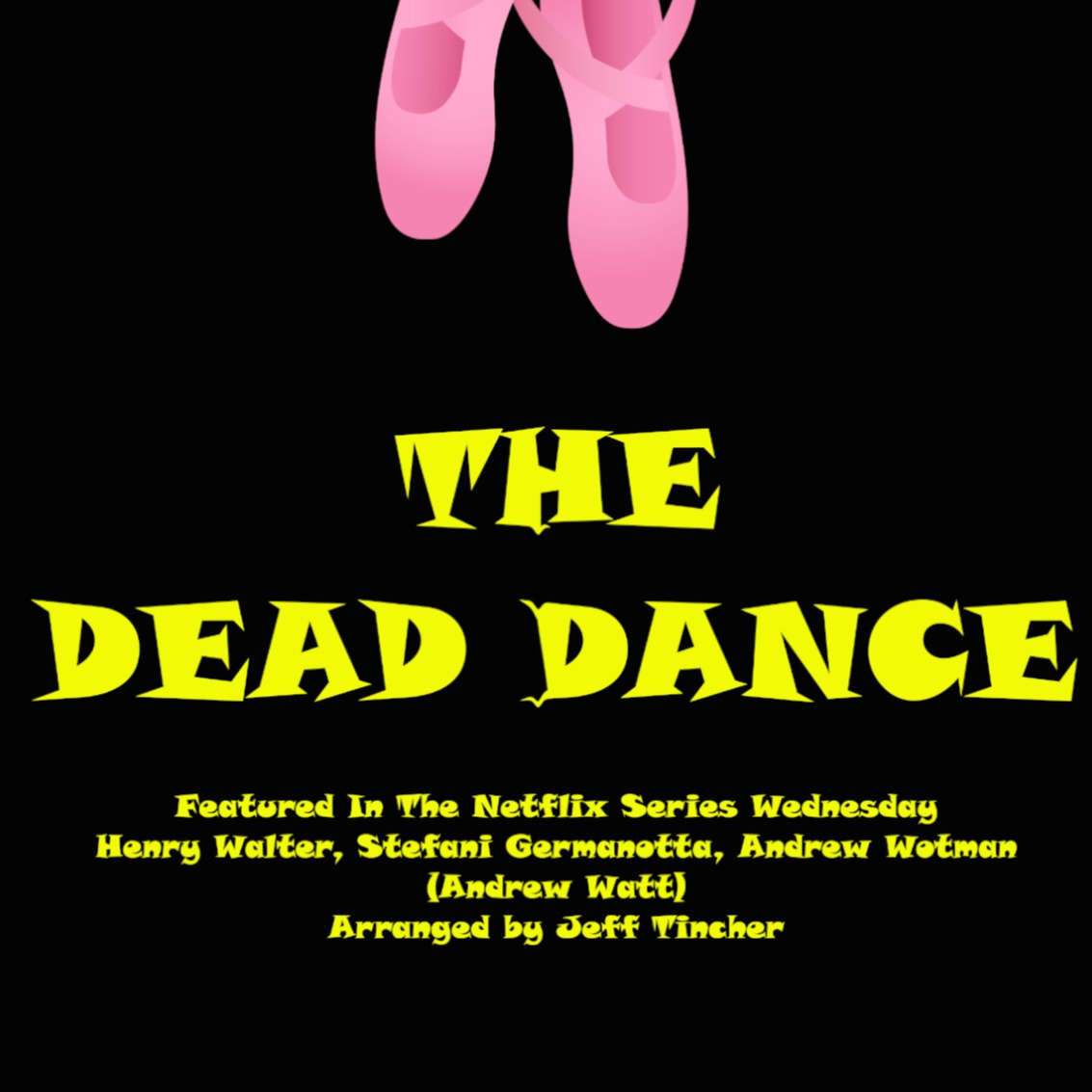Carátula para "The Dead Dance (arr. Jeff Tincher)" por Lady Gaga