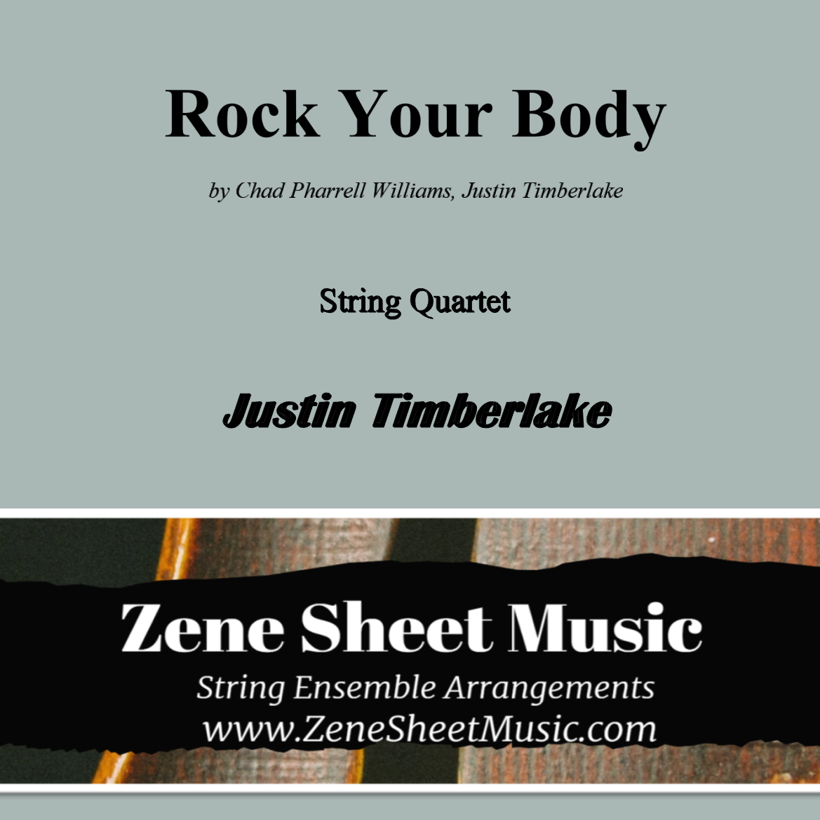 Cover Art for "Rock Your Body (arr. Eve C. Mailly - Zene Strings)" by Justin Timberlake