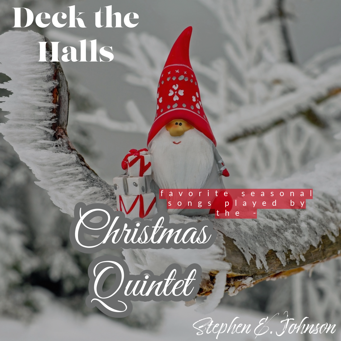 Couverture pour "Deck The Halls (arr. Stephen E. Johnson)" par Pentatonix