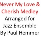 Abdeckung für "Medley: Never My Love with Cherish (arr. Paul Hemmer)" von Paul Hemmer