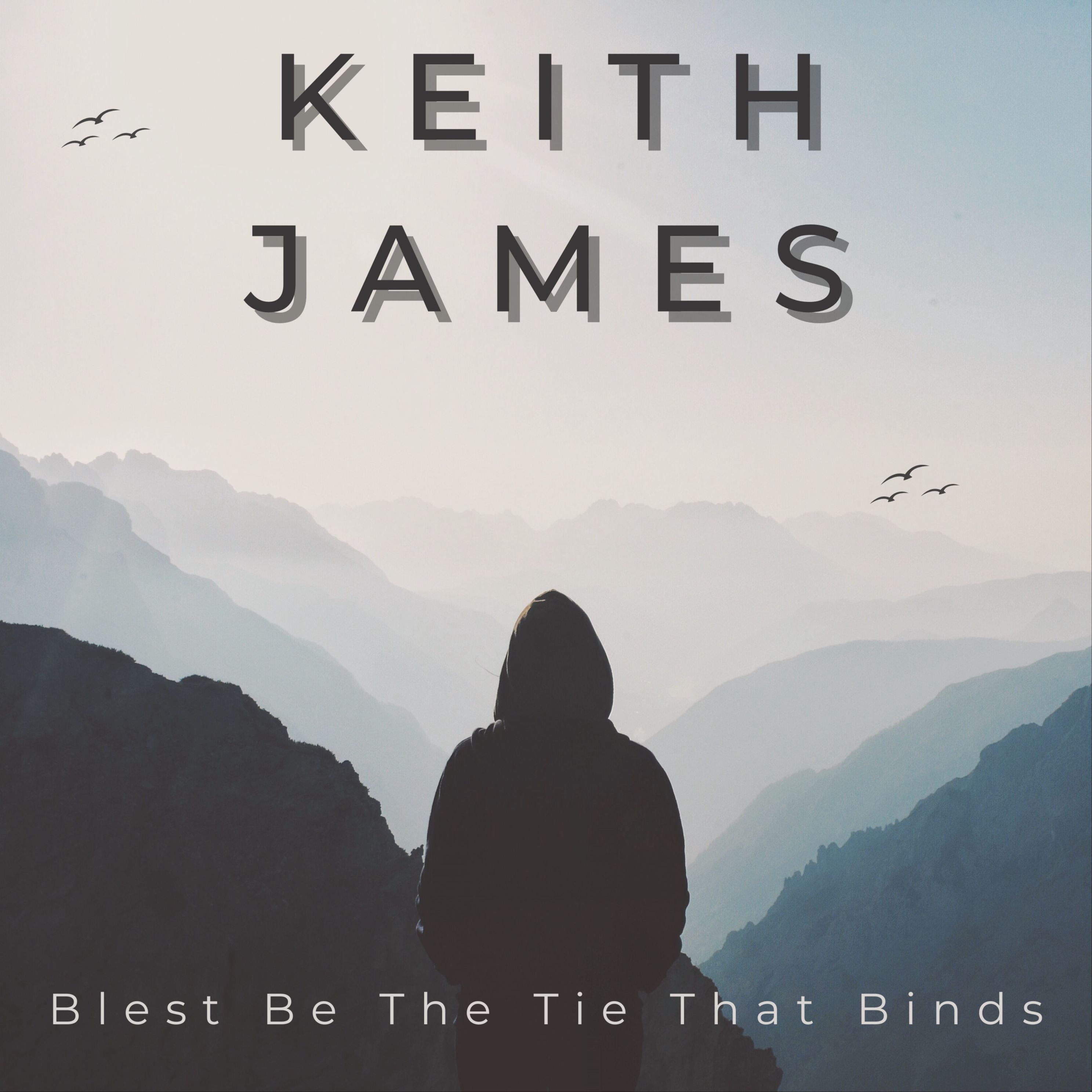 Cover Art for "Blest Be The Tie That Binds (arr. Keith James)" by Keith James