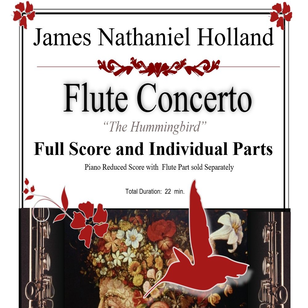 Abdeckung für "Flute Concerto The Hummingbird Full Orchestral Score and Individual Parts" von James Nathaniel Holland