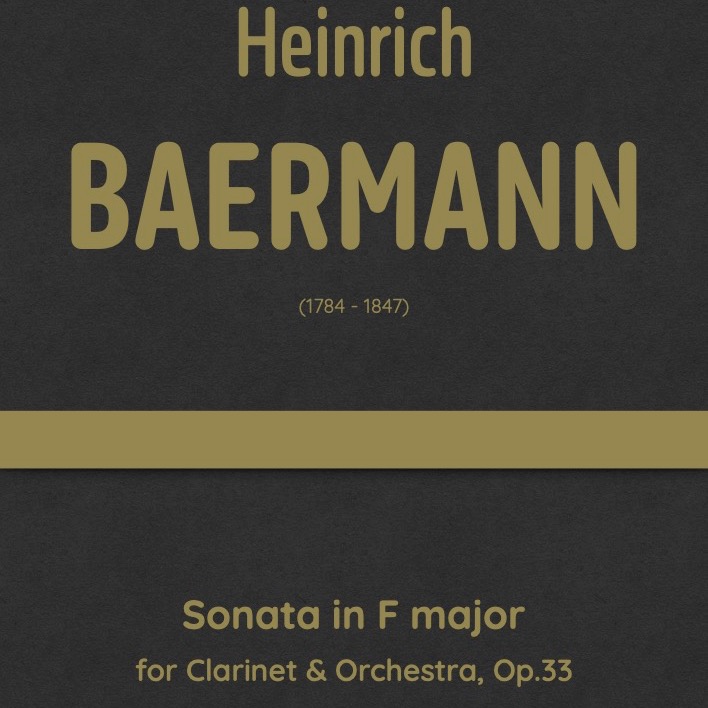 Baermann - Sonata in F major for Clarinet & Orchestra, Op.33 (arr. J.G. Cucó Barber) by Heinrich Baermann 管弦乐团 封面
