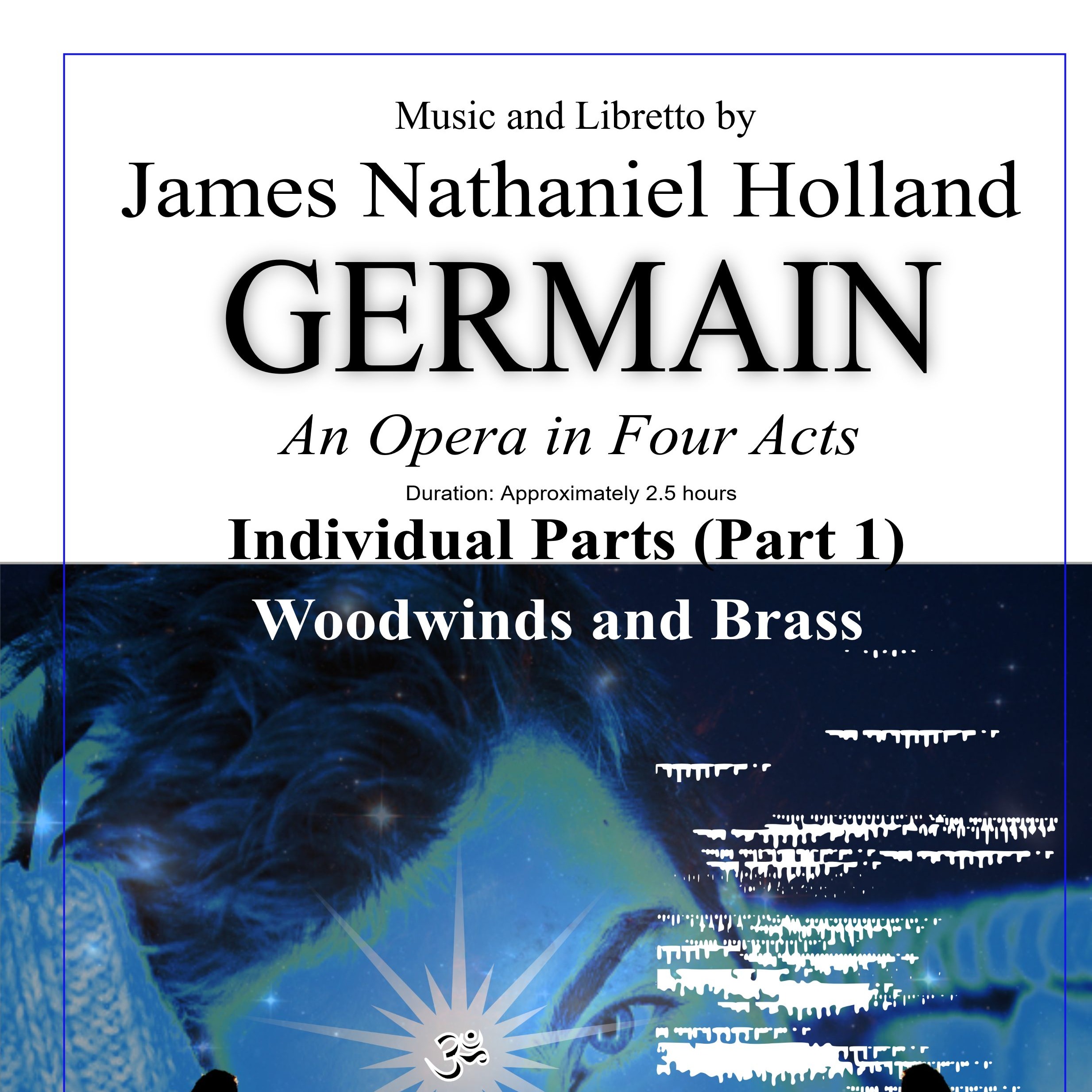 Germain,一部四幕歌剧,乐器分谱 1(木管与铜管),由 James Nathaniel Holland 作曲,全编制管弦乐 封面