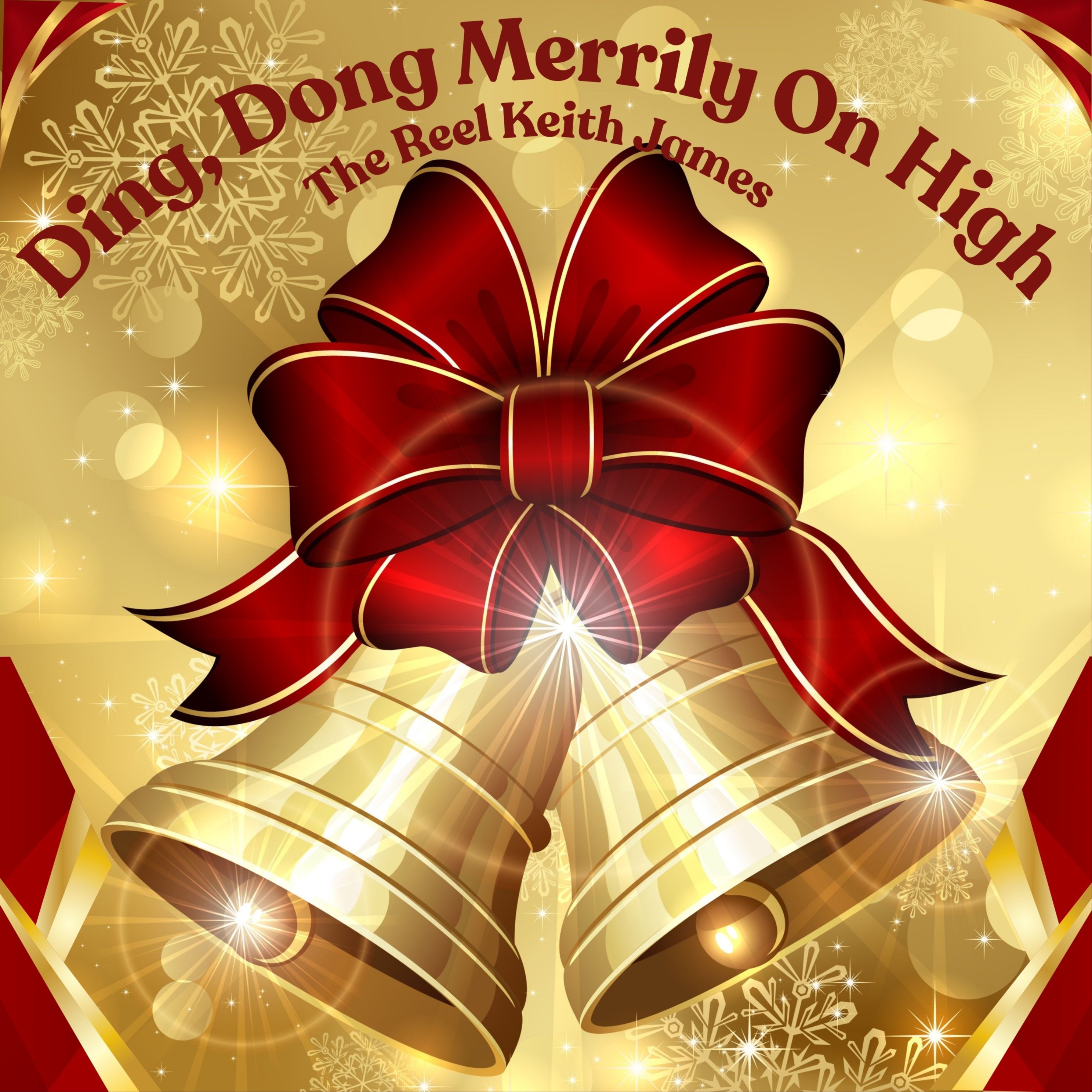 Carátula para "Ding Dong Merrily On High (arr. Keith James)" por Keith James