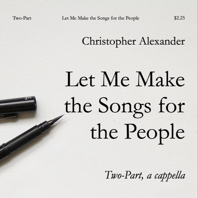 Cover Art for "Let Me Make the Songs for the People" by Christopher Alexander