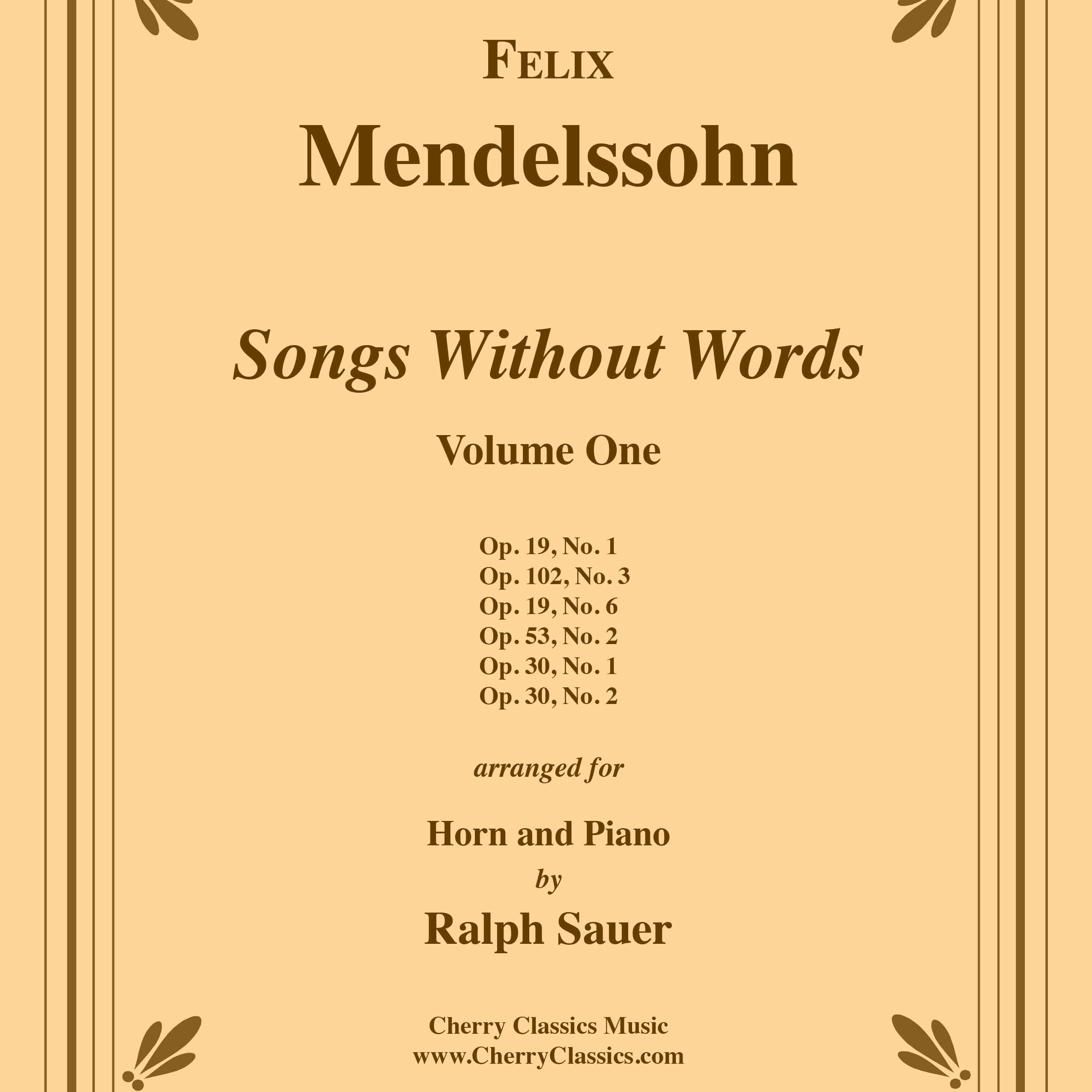 Cover Art for "Songs Without Words for Horn and Piano, Volume 1 (arr. Ralph Sauer)" by Felix Mendelssohn