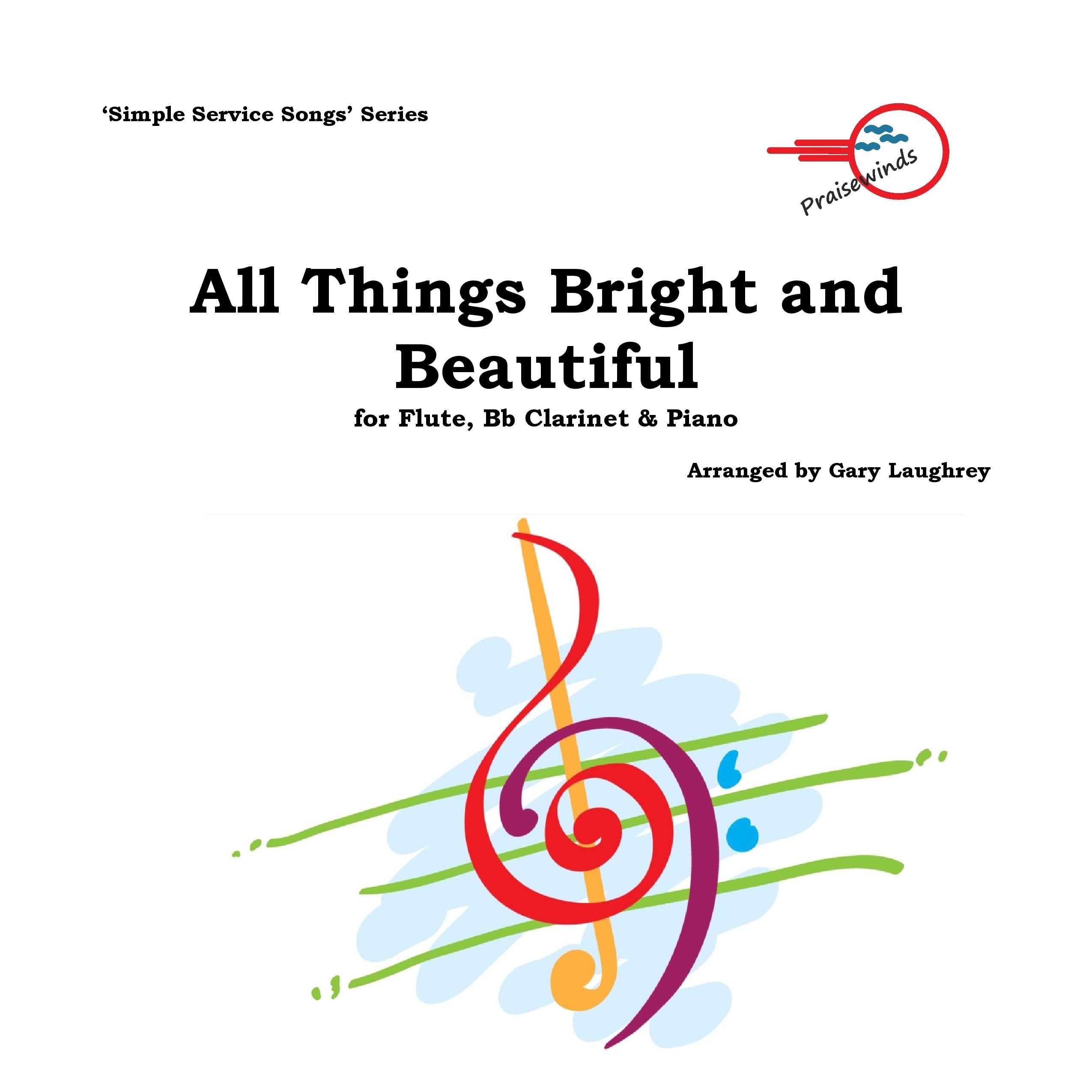 Abdeckung für "All Things Bright and Beautiful (arr. Gary Laughrey)" von 17th Century English Melody