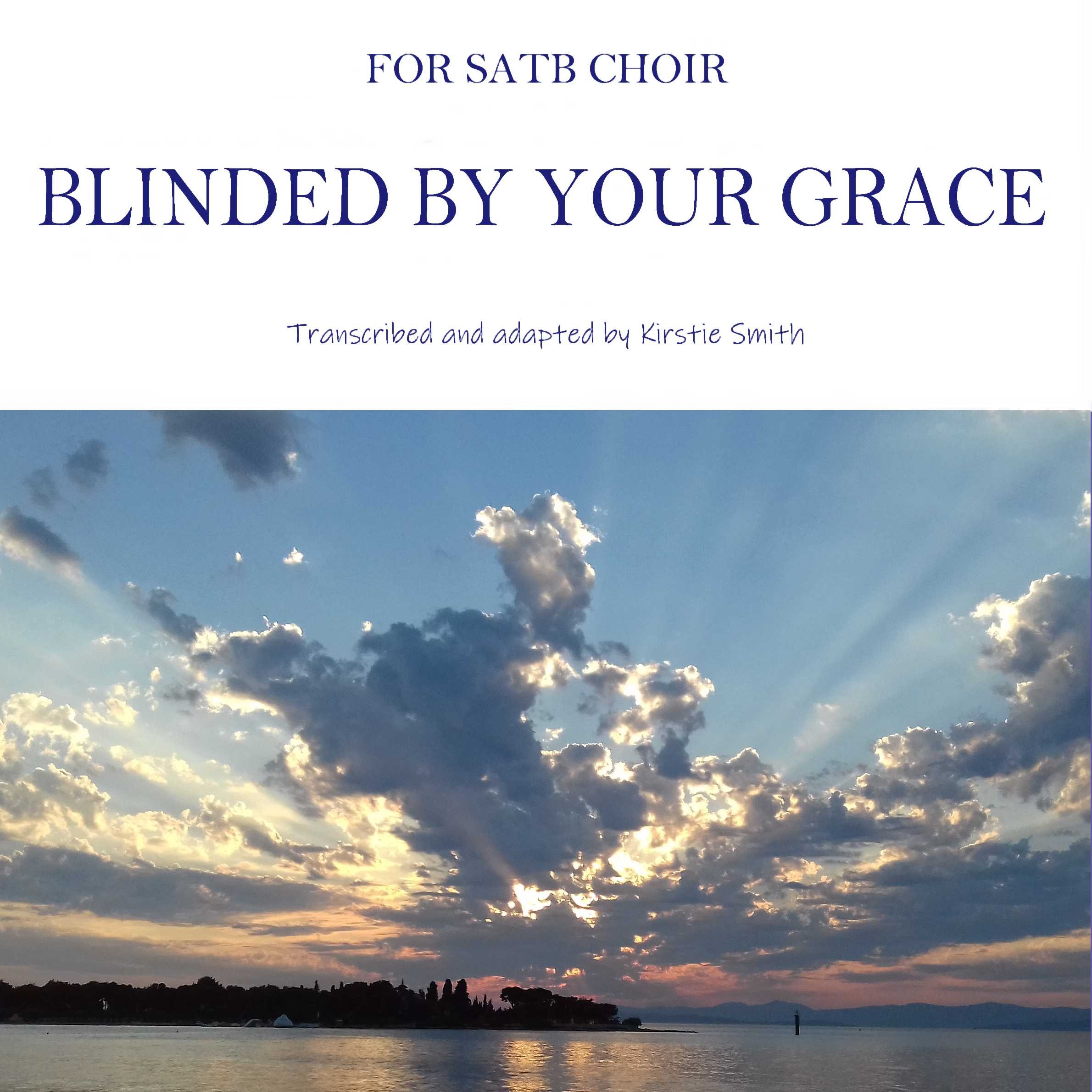 Cover Art for "Blinded By Your Grace Part 2 (arr. Kirstie Smith)" by Stormzy