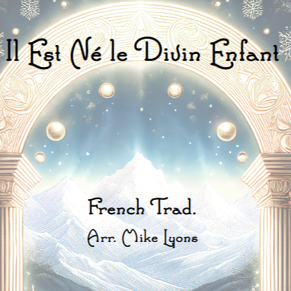 Cover Art for "String Quintet - Il Est Ne Le Divin Enfant (arr. Mike Lyons)" by French trad.
