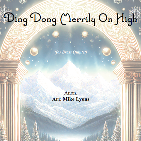 Couverture pour "Brass Quintet - Ding Dong Merrily on High (arr. Mike Lyons)" par Anon