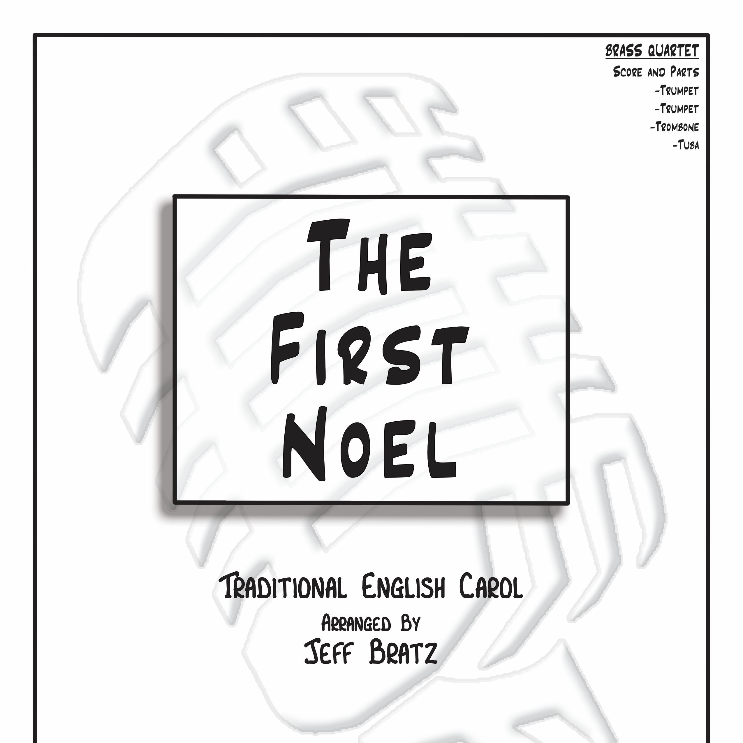 Cover Art for "The First Noel (Brass Quartet) (arr. Jeff Bratz)" by Traditional English Carol