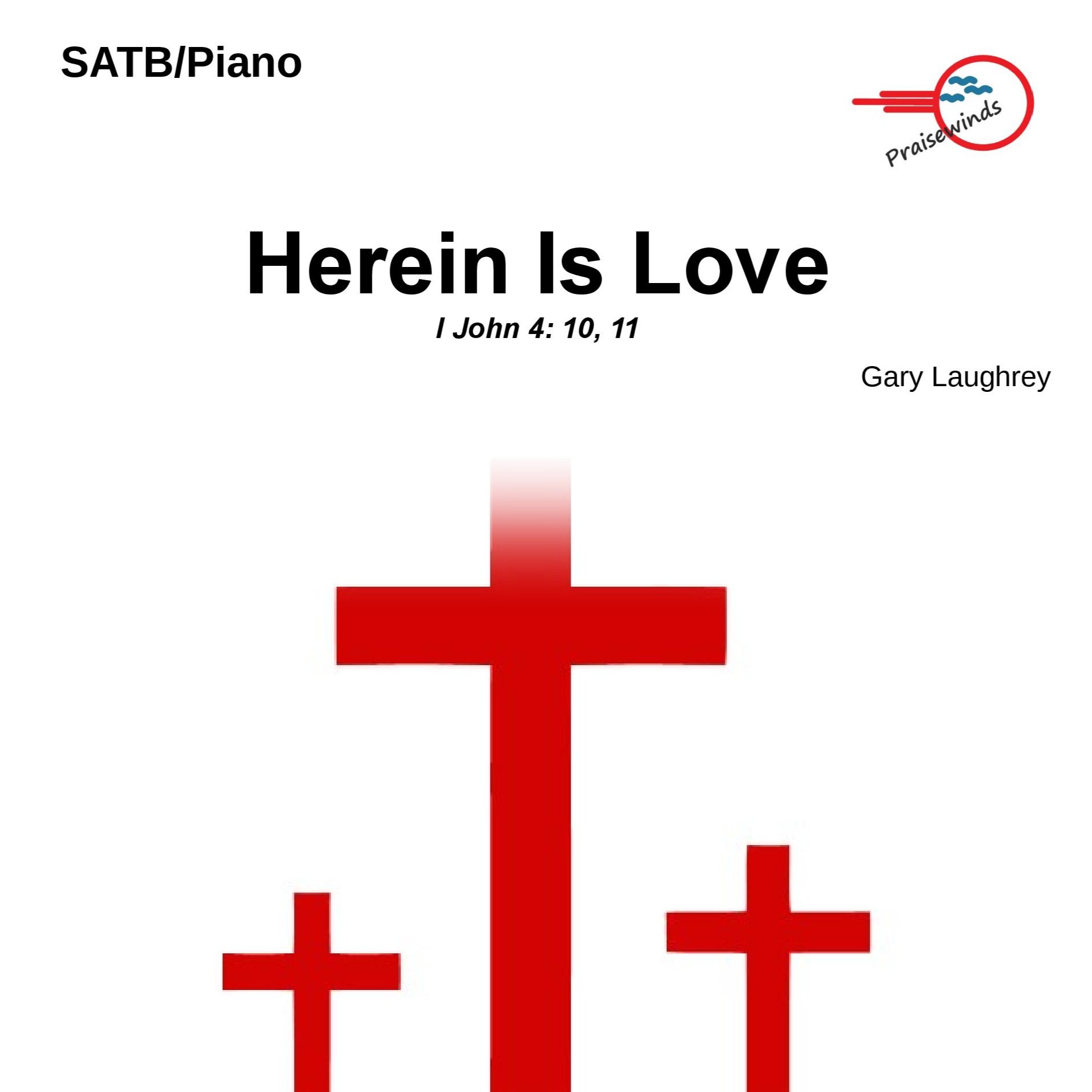 Couverture pour "Herein Is Love (SATB/Piano)" par Gary Laughrey