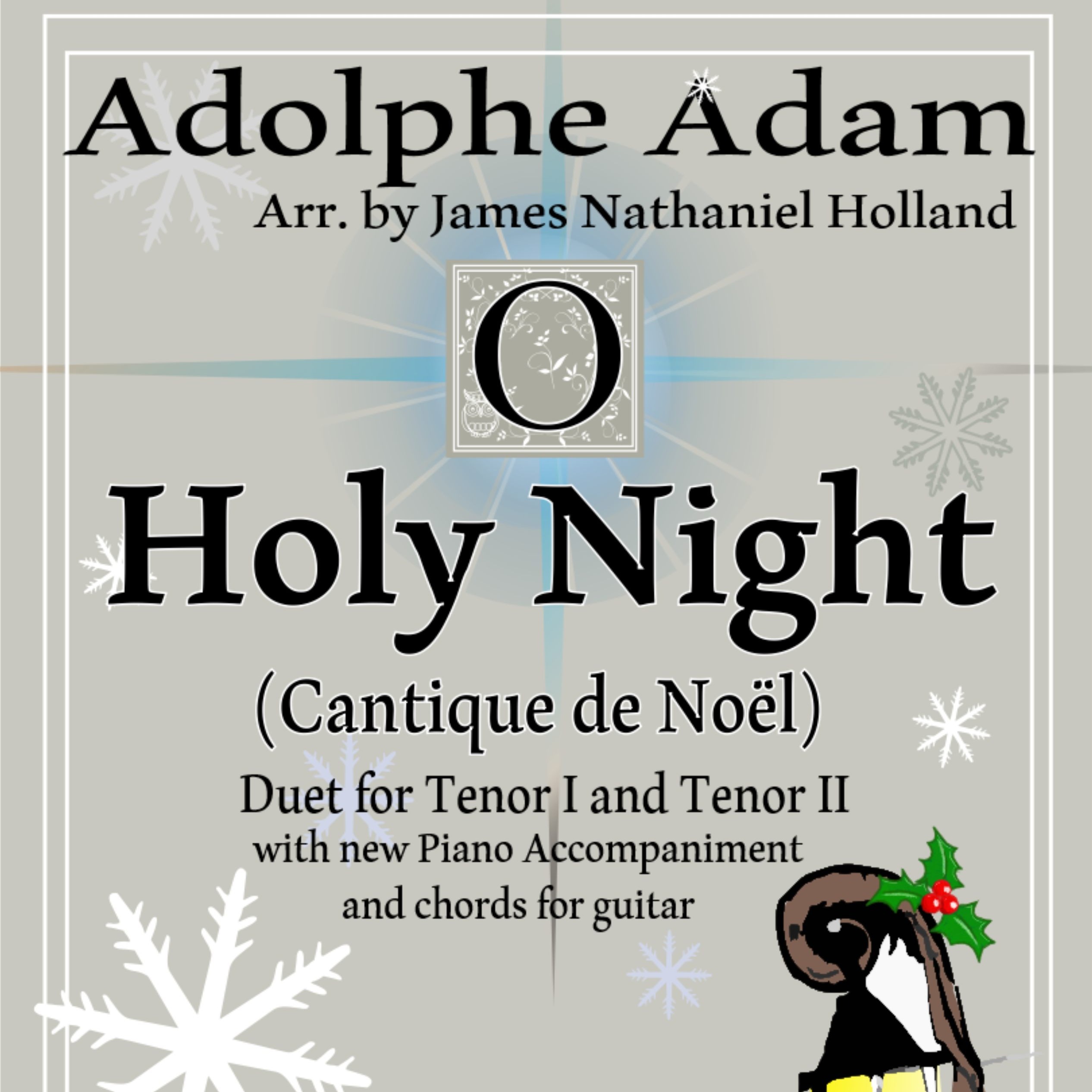 Cover Art for "O Holy Night (Cantique de Noel) Adolphe Adam Duet for Tenors (arr. James Nathaniel Holland)" by Adolphe Adam