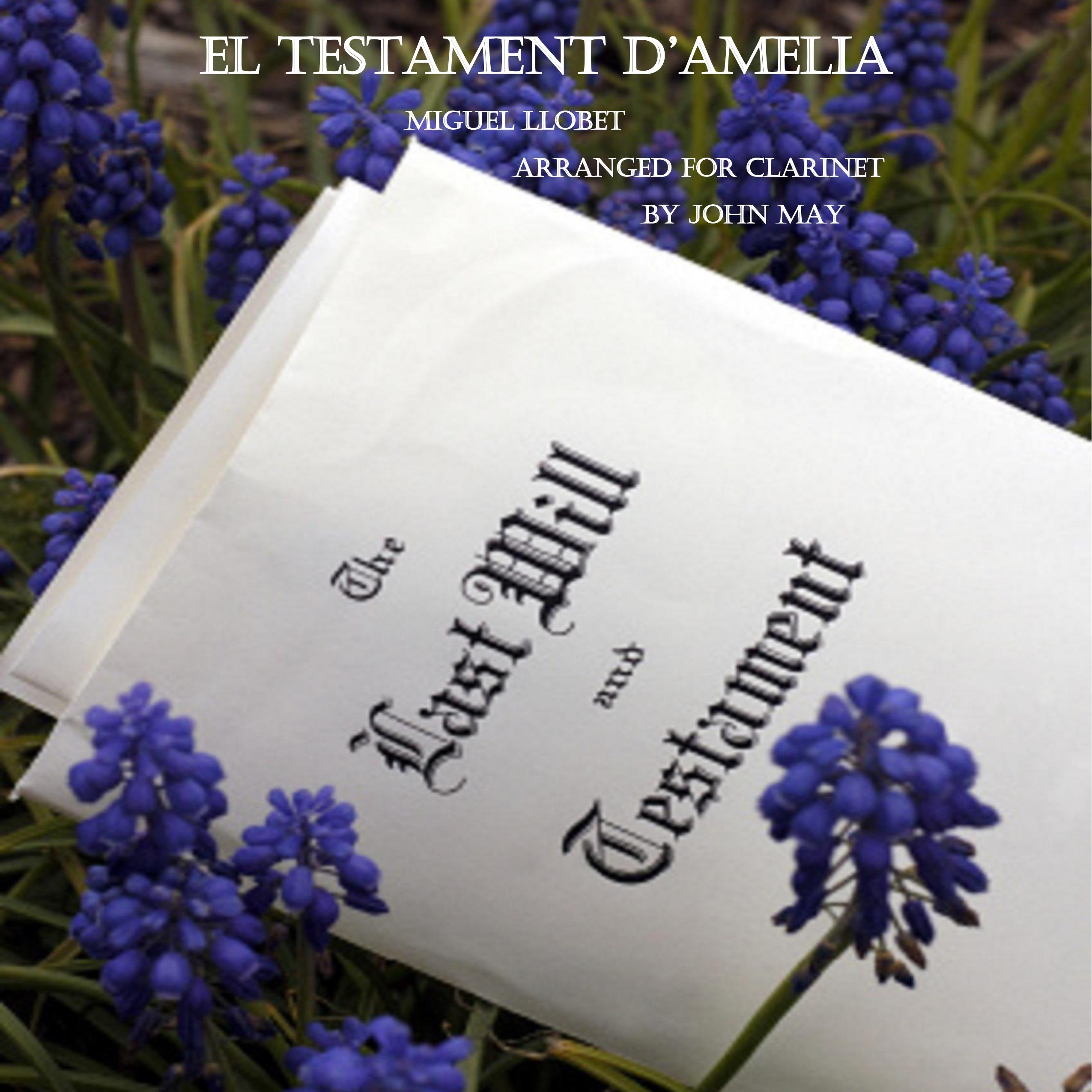 Carátula para "El Testament d'Amelia-Clarinet Solo (arr. John May)" por John May