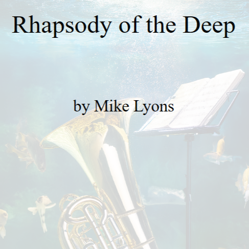 Cover Art for "Rhapsody of the Deep for Tuba and Piano" by Mike Lyons