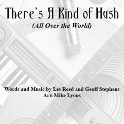 Cover Art for "There's A Kind Of Hush (all Over The World) (arr. Mike Lyons)" by The Carpenters