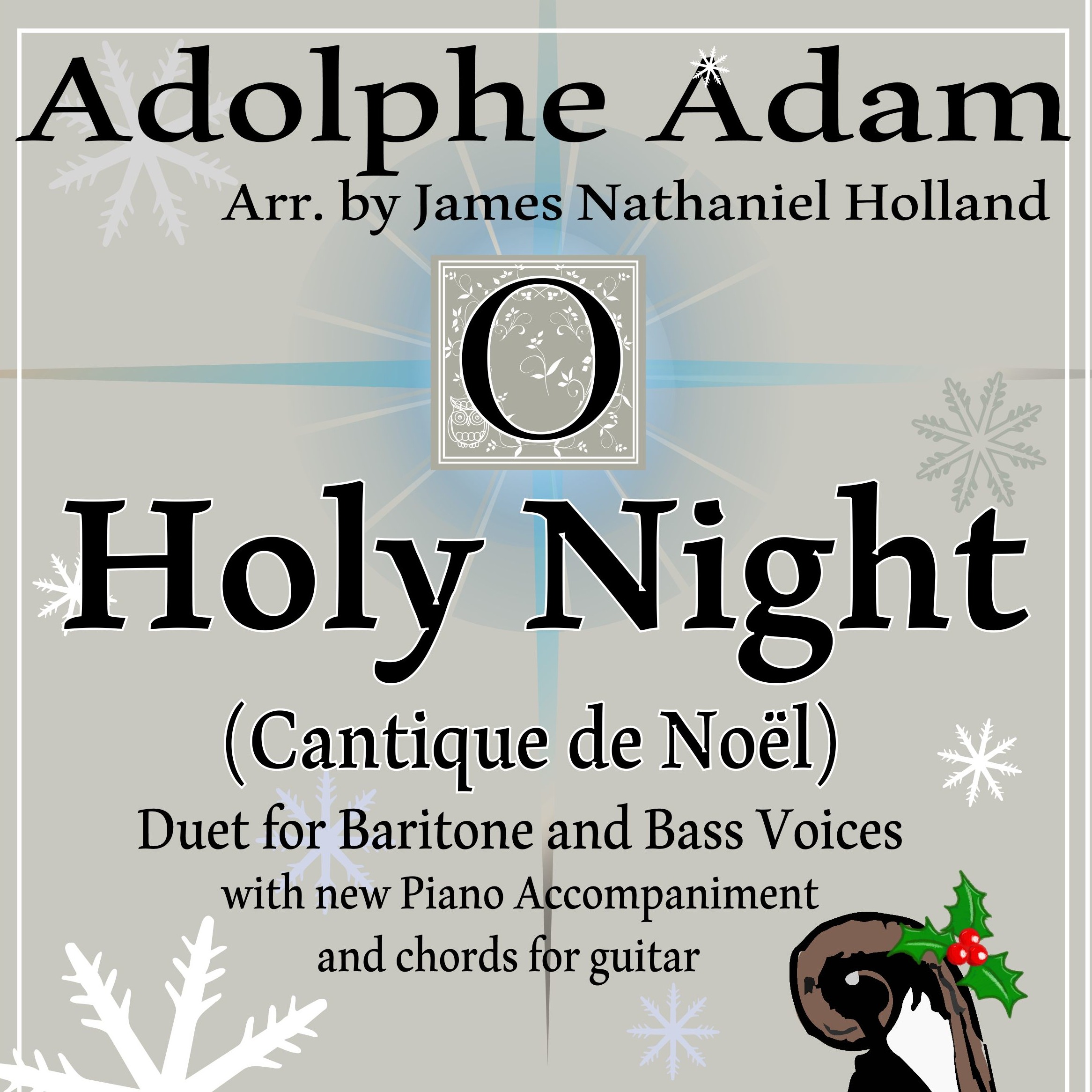 Cover Art for "O Holy Night (Cantique de Noel) Adolphe Adam Duet for Baritone and Bass (arr. James Nathaniel Holland)" by Adolphe Adam