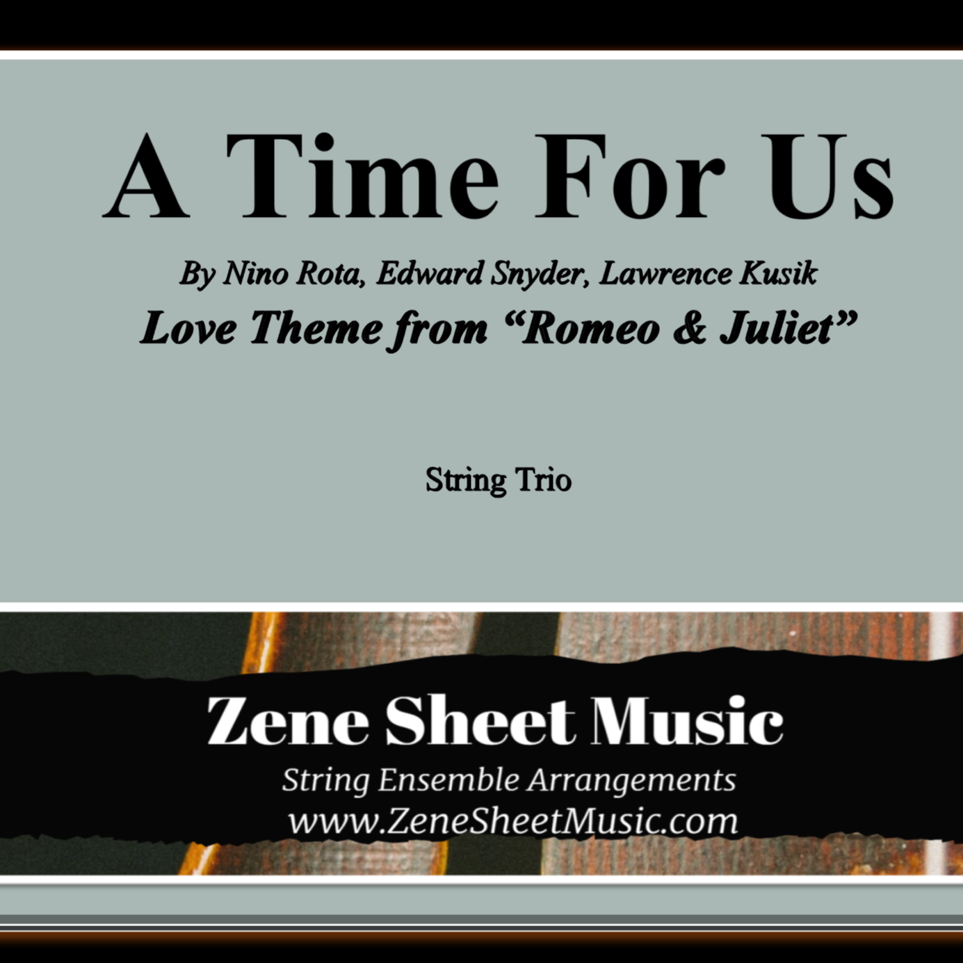 Abdeckung für "A Time For Us (love Theme) (arr. Eve C. Mailly - Zene Strings)" von Nino Rota