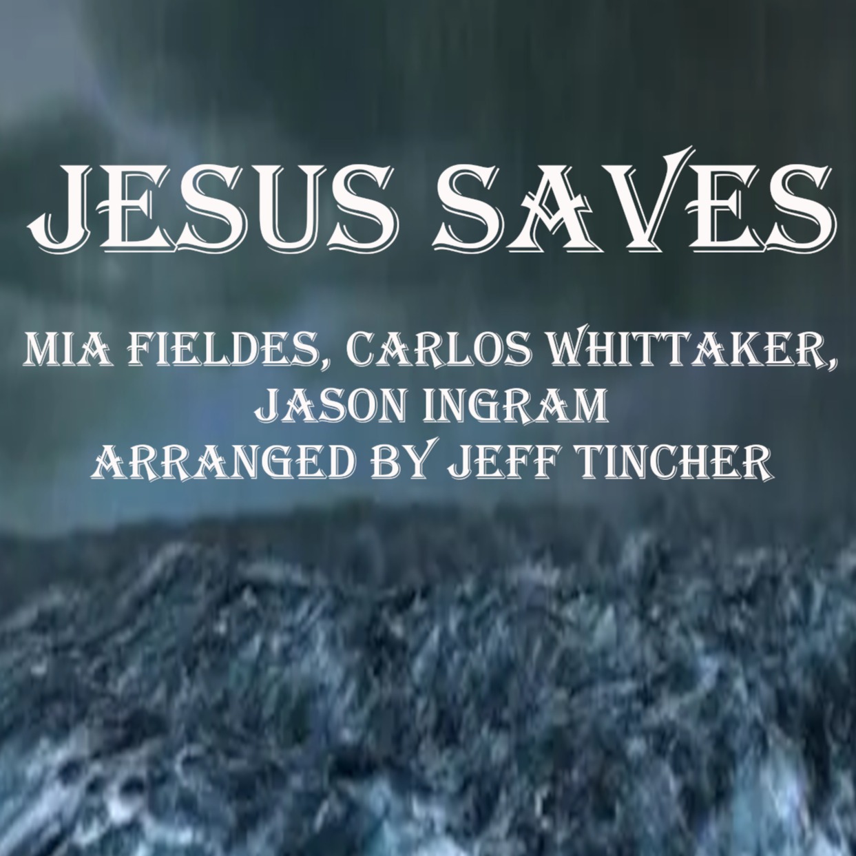 Carátula para "Jesus Saves (arr. Jeff Tincher)" por Chris Tomlin