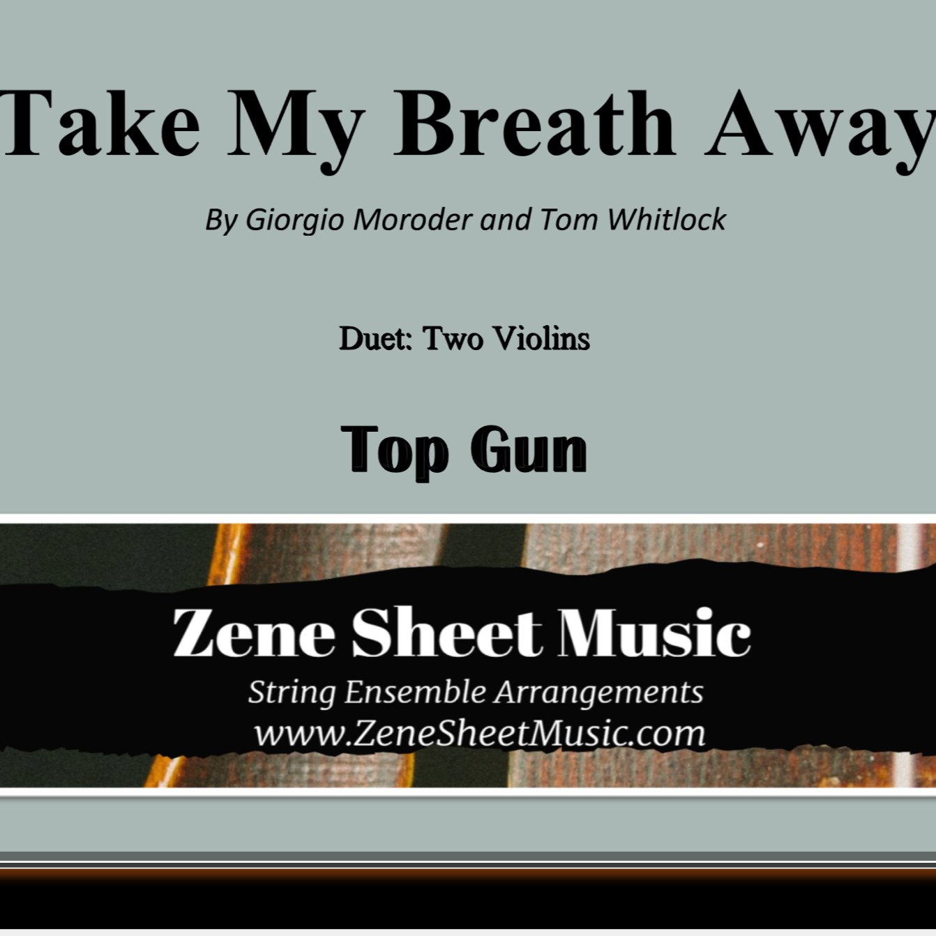 Cover Art for "Take My Breath Away (love Theme) (arr. Eve C. Mailly - Zene Strings)" by Berlin