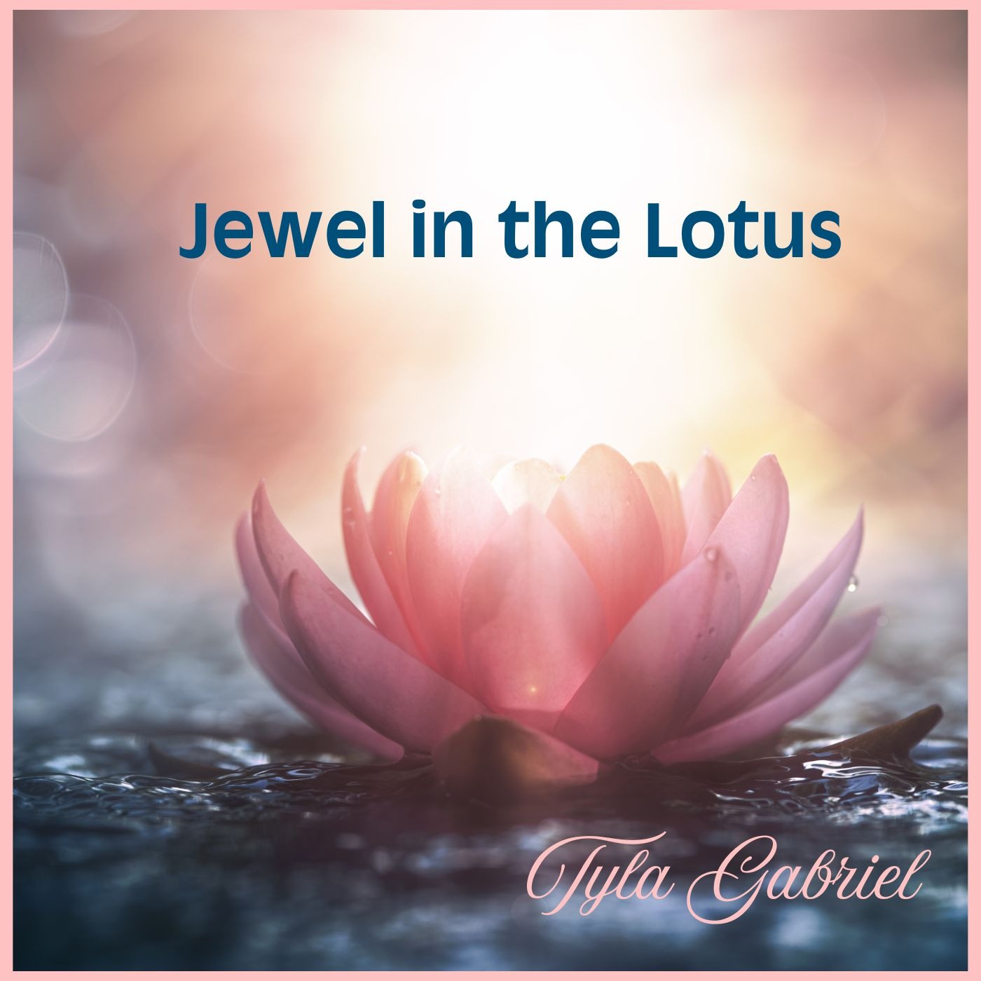 Cover Art for "Jewel in the Lotus" by Tyla Gabriel