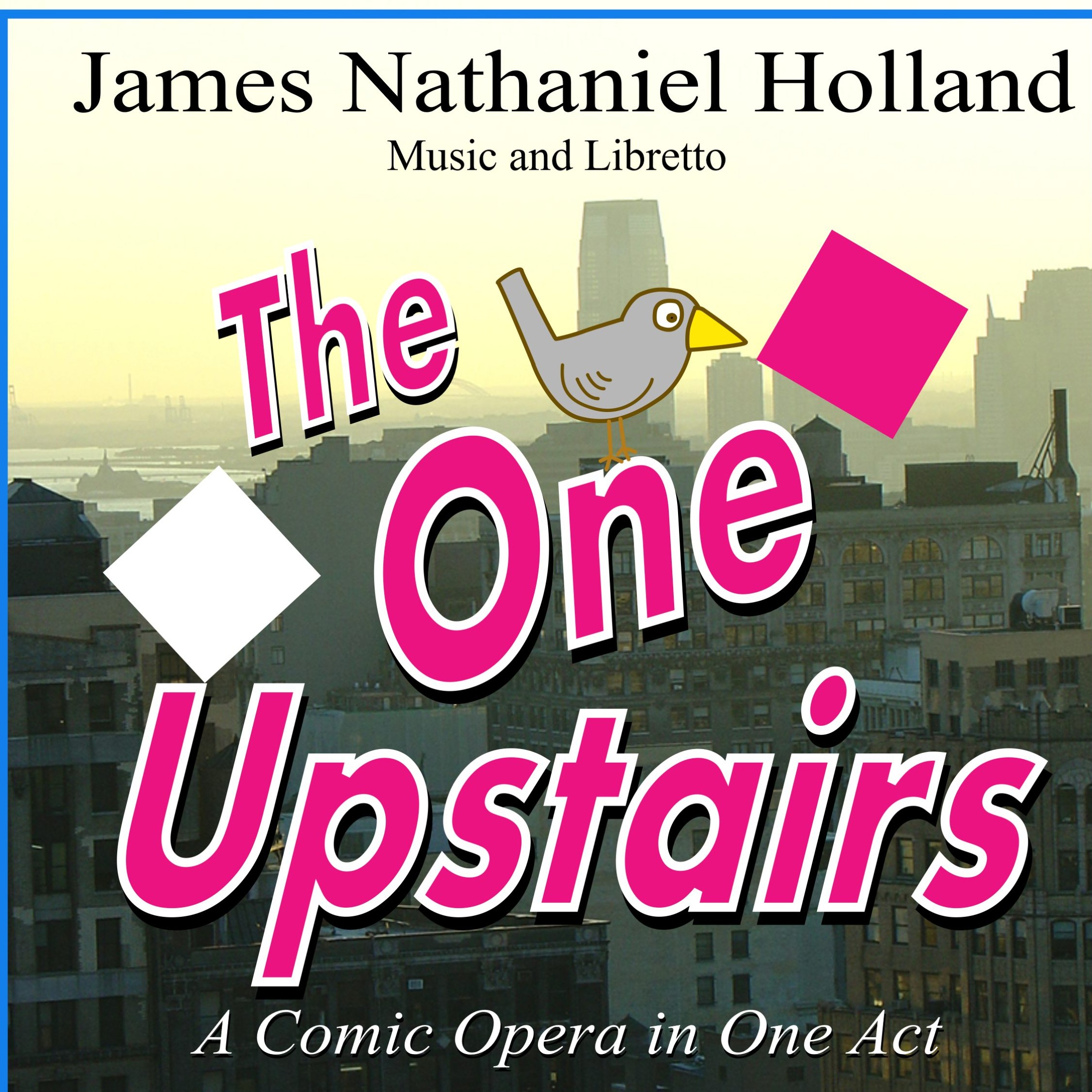 Cover Art for "Aria for Coloratura, "Do I Hear a Mockingbird" from the contemporary opera "The One Upstairs"" by James Nathaniel Holland
