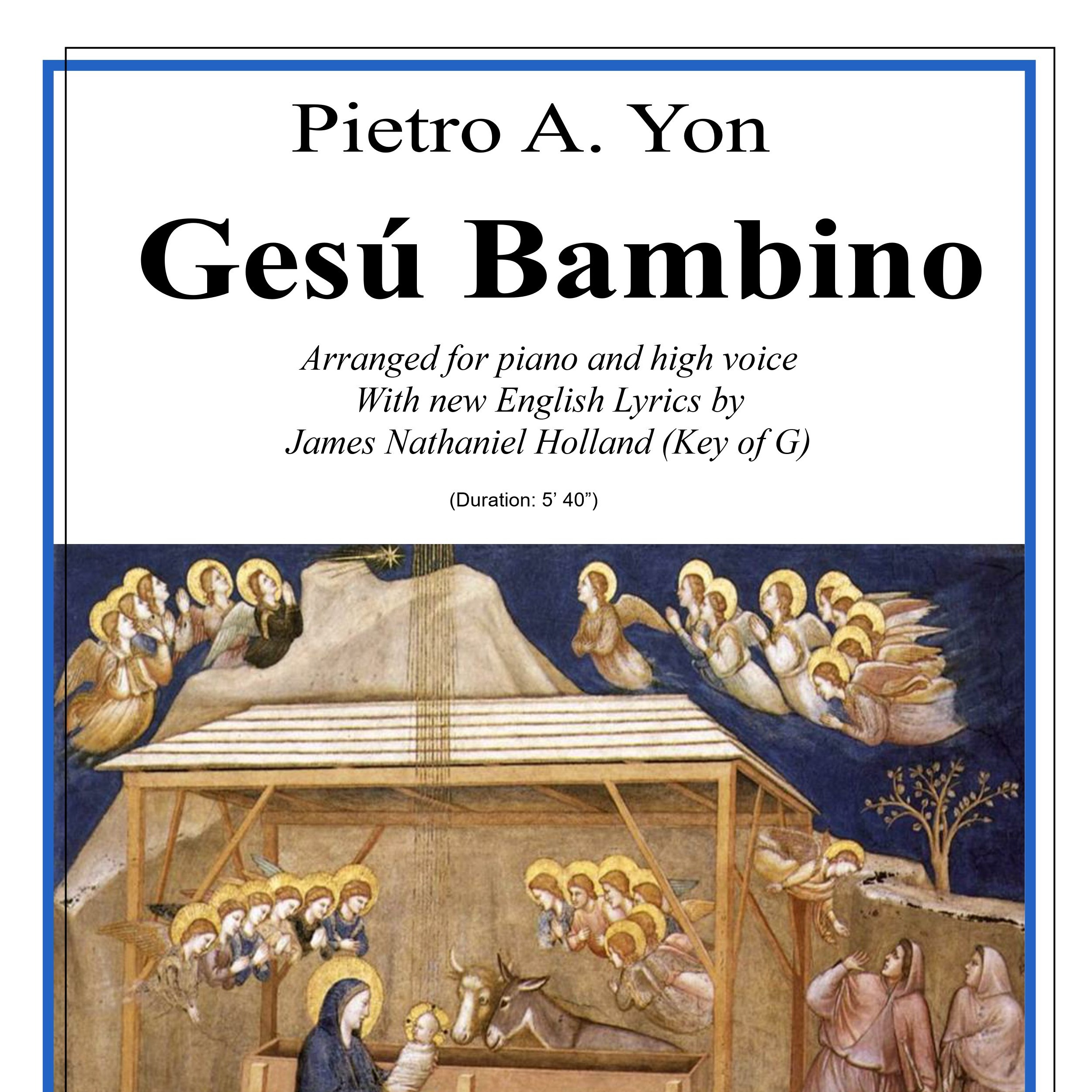 Abdeckung für "Gesu Bambino for High Voice and Piano with New English Lyrics (Key of G) (arr. James Nathaniel Holland)" von Pietro A. Yon