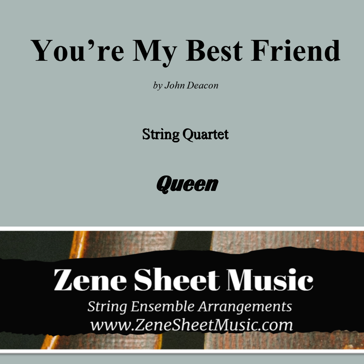 Couverture pour "You're My Best Friend (arr. Eve C. Mailly - Zene Strings)" par Queen