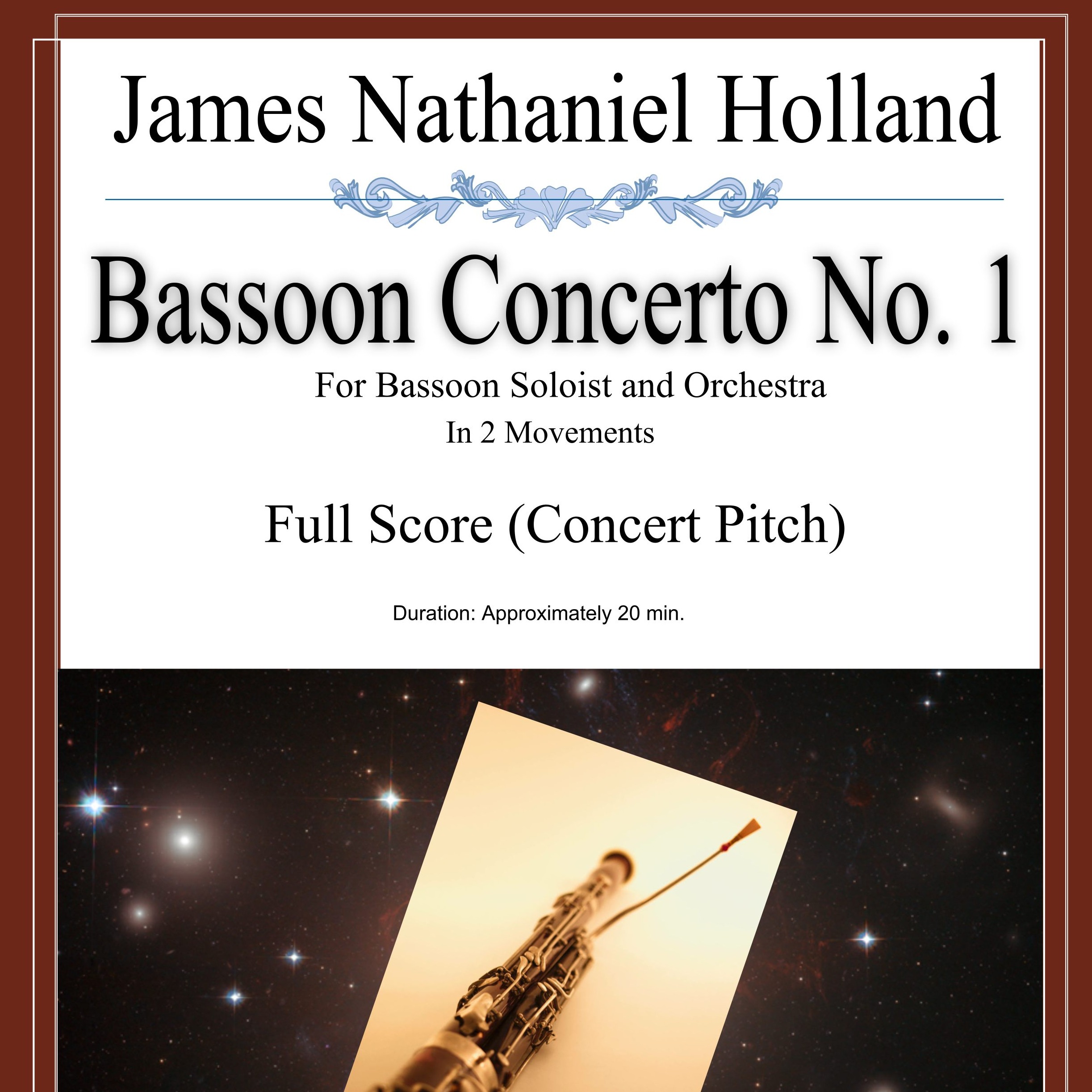 Cover Art for "Bassoon Concerto No. 1 for Bassoon Soloist and Orchestra in 2 Movements, Full Score - Score Only" by James Nathaniel Holland