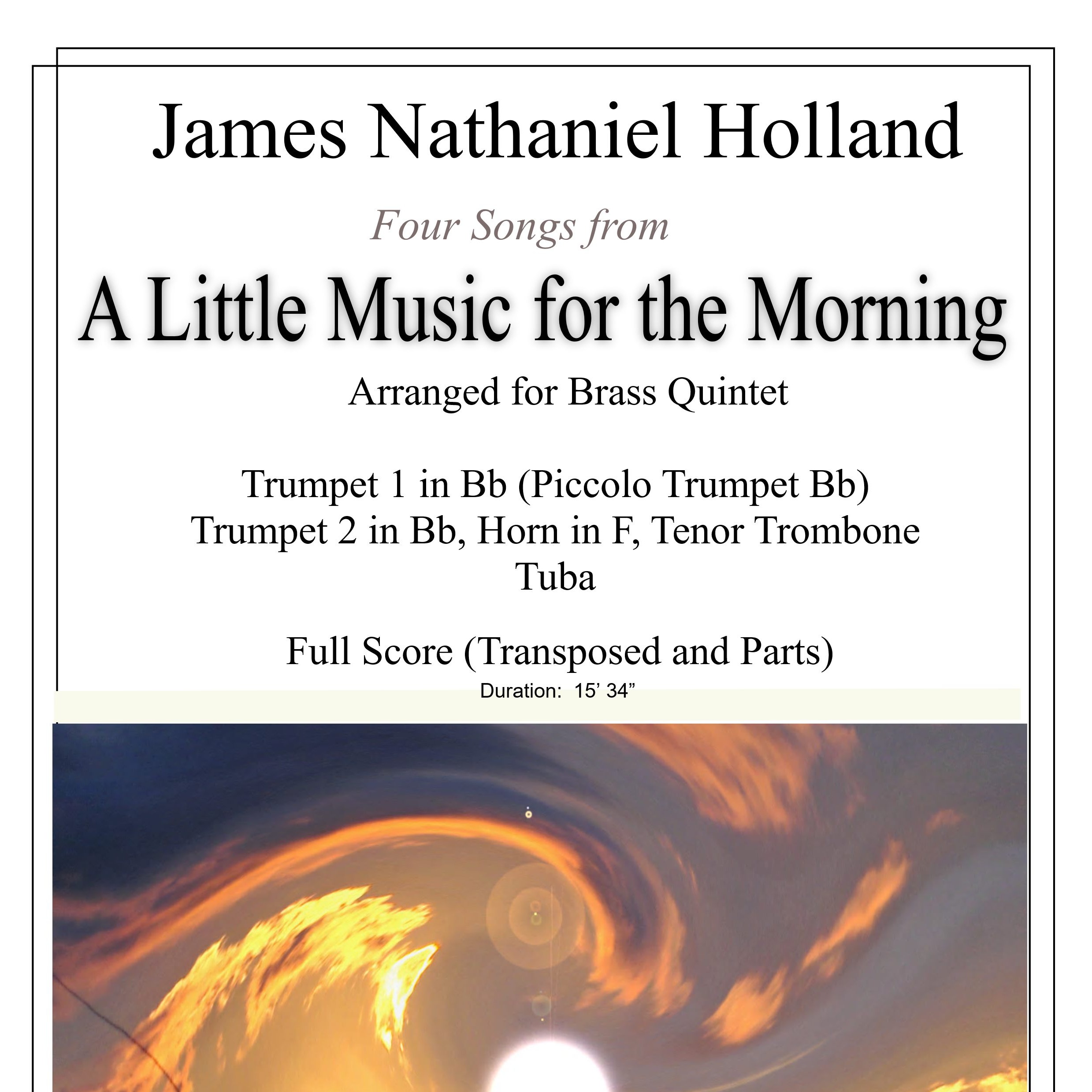 Cover Art for "Four Songs from "A Little Music for the Morning" Arranged for Brass Quintet" by James Nathaniel Holland
