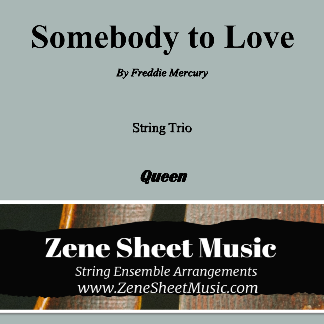 Cover Art for "Somebody To Love (arr. Eve C. Mailly - Zene Strings)" by Queen