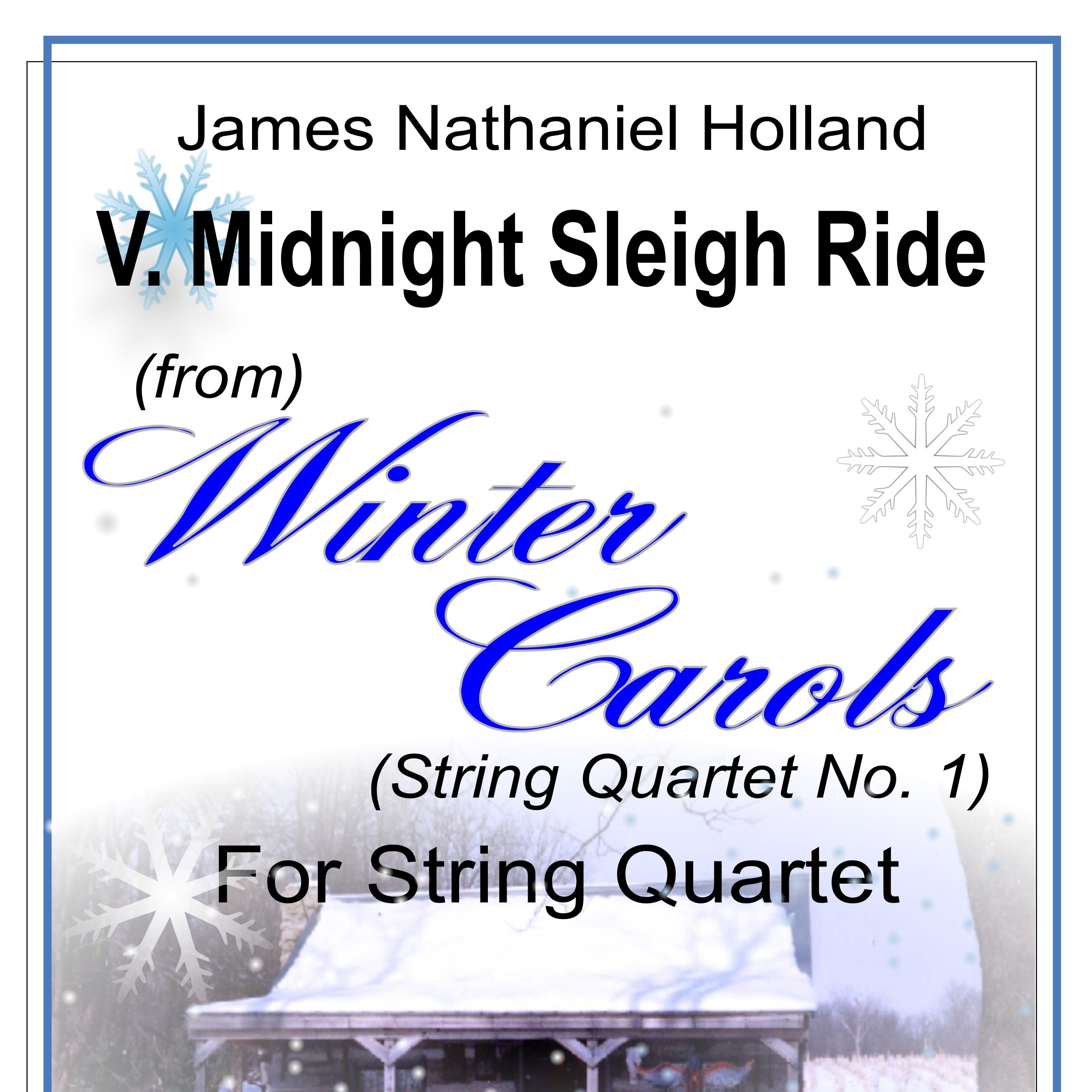 Cover Art for "Midnight Sleigh Ride, from Winter Carols for String Quartet" by James Nathaniel Holland