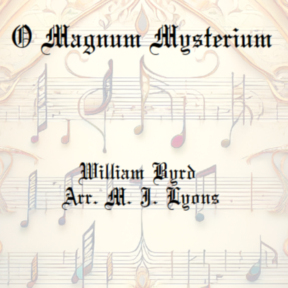 Carátula para "O Magnum Mysterium - William Byrd (Brass quartet) (arr. Mike Lyons)" por William Byrd