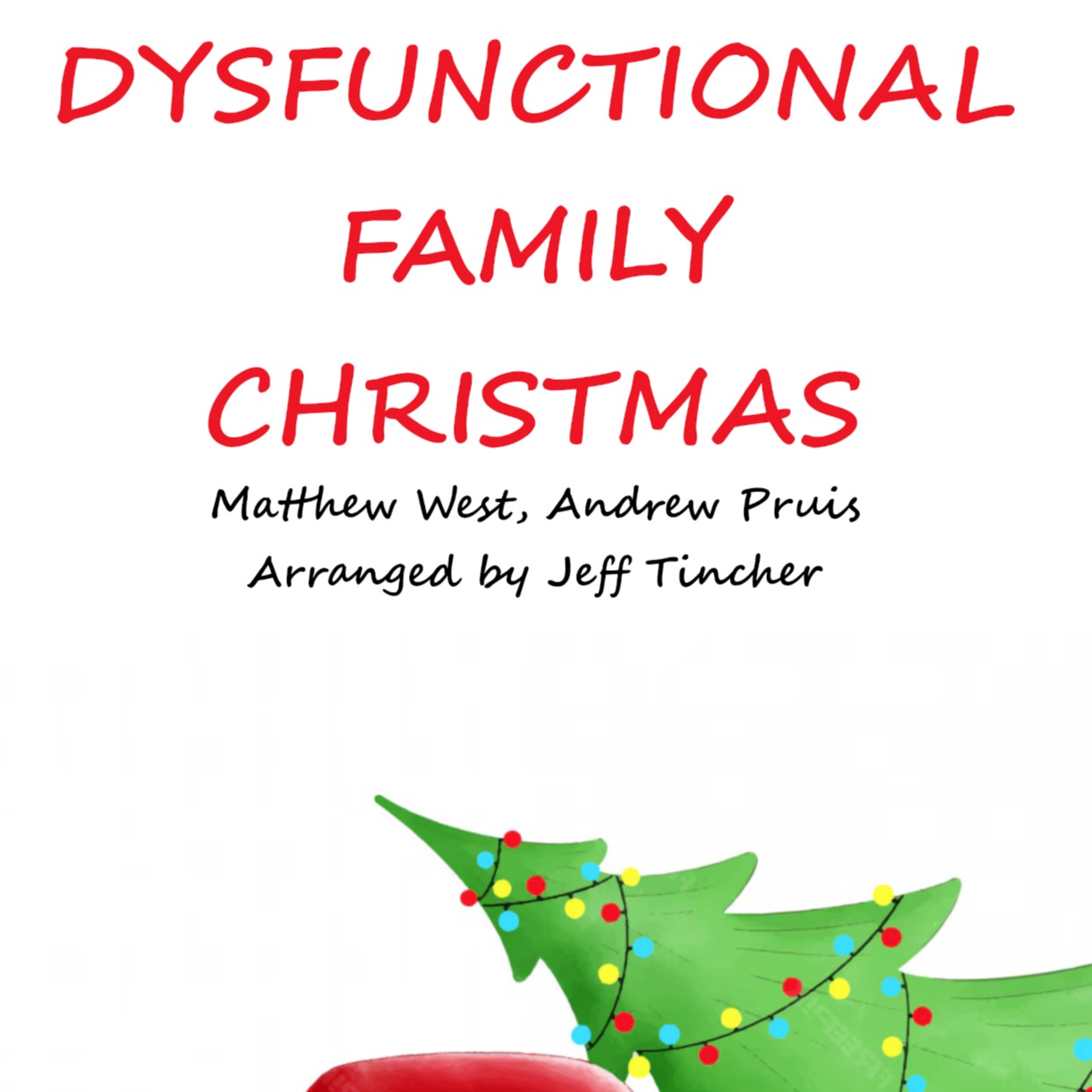 Abdeckung für "Dysfunctional Family Christmas (arr. Jeff Tincher)" von Matthew West