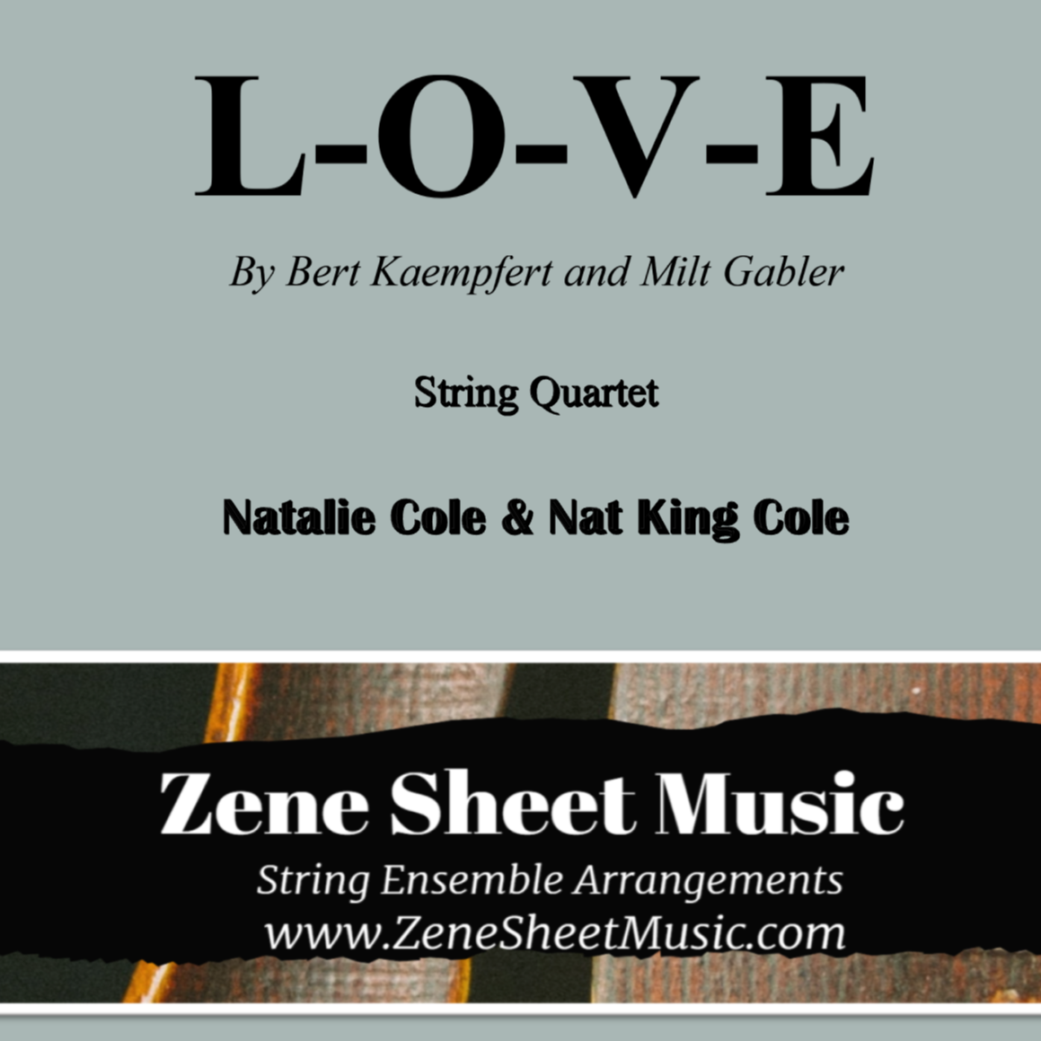Cover Art for "L-o-v-e (arr. Eve C. Mailly - Zene Strings)" by Natalie Cole