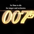 No Time To Die (arr. John Langley / Studio Orchestrations) by Billie Eilish 管弦乐团 封面