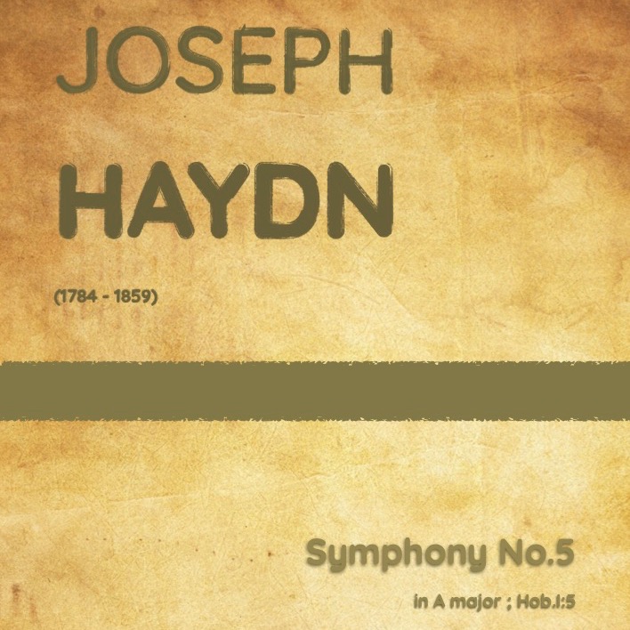 Cover Art for "Haydn - Symphony No.5 in A major, Hob.I:5 (arr. J.G. Cucó Barber)" by Joseph Haydn