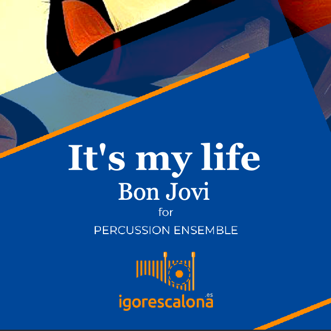 Cover Art for "It's My Life (arr. Igor Escalona)" by Bon Jovi