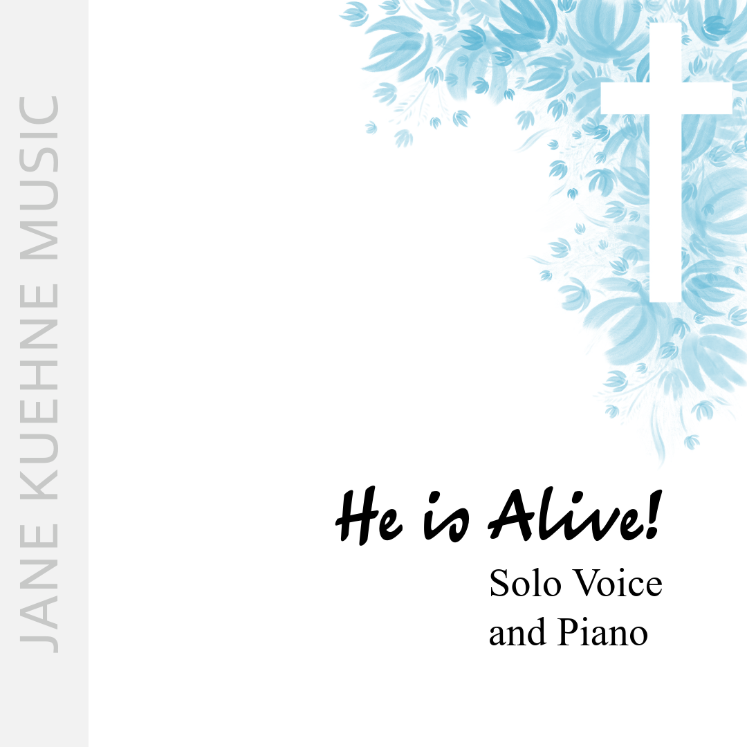 Abdeckung für "He is Alive!" von Jane M. Kuehne