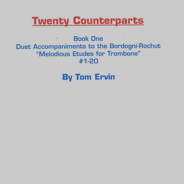Cover Art for "20 Counterparts from Book 1 Rochut Bordogni Duet Accompaniments for Trombones 1-20" by Tom Ervin