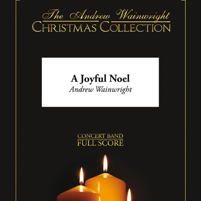 Couverture pour "A Joyful Noel (arr. Andrew Wainwright)" par Andrew Wainwright