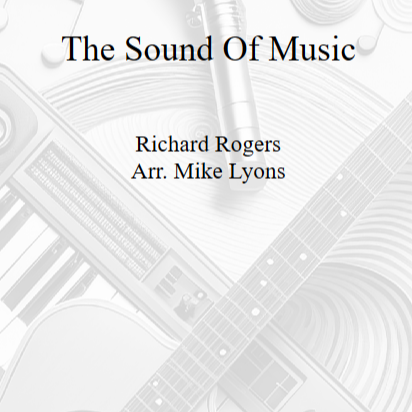 Carátula para "The Sound Of Music (arr. Mike Lyons)" por Richard Rodgers