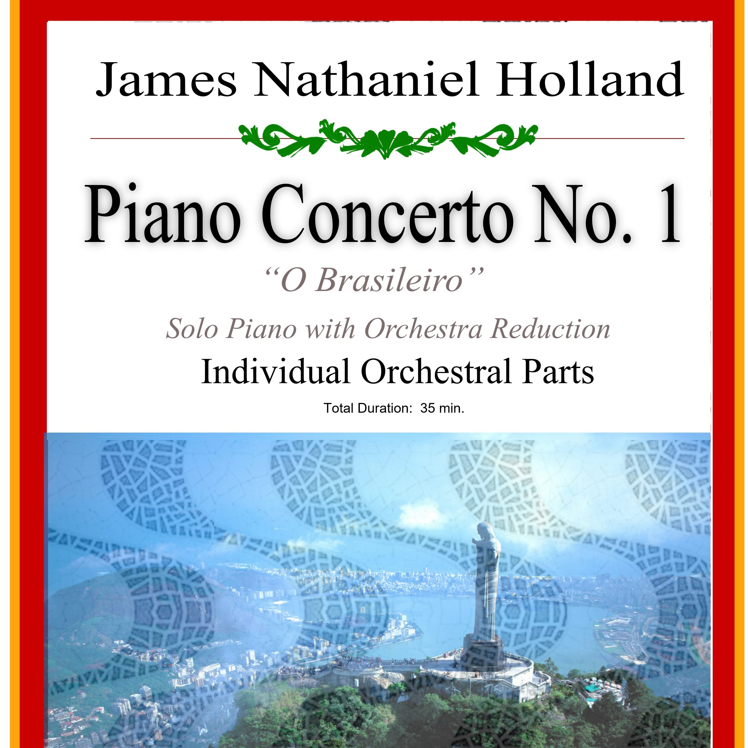 Jazz Brazilian Piano Concerto No 1 in Three Movements (Individual Parts Only) by James Nathaniel Holland Full Orchestra (詹姆斯·纳撒尼尔·霍兰德《爵士巴西风格第一钢琴协奏曲(三个乐章)》仅分谱,管弦乐团) 封面