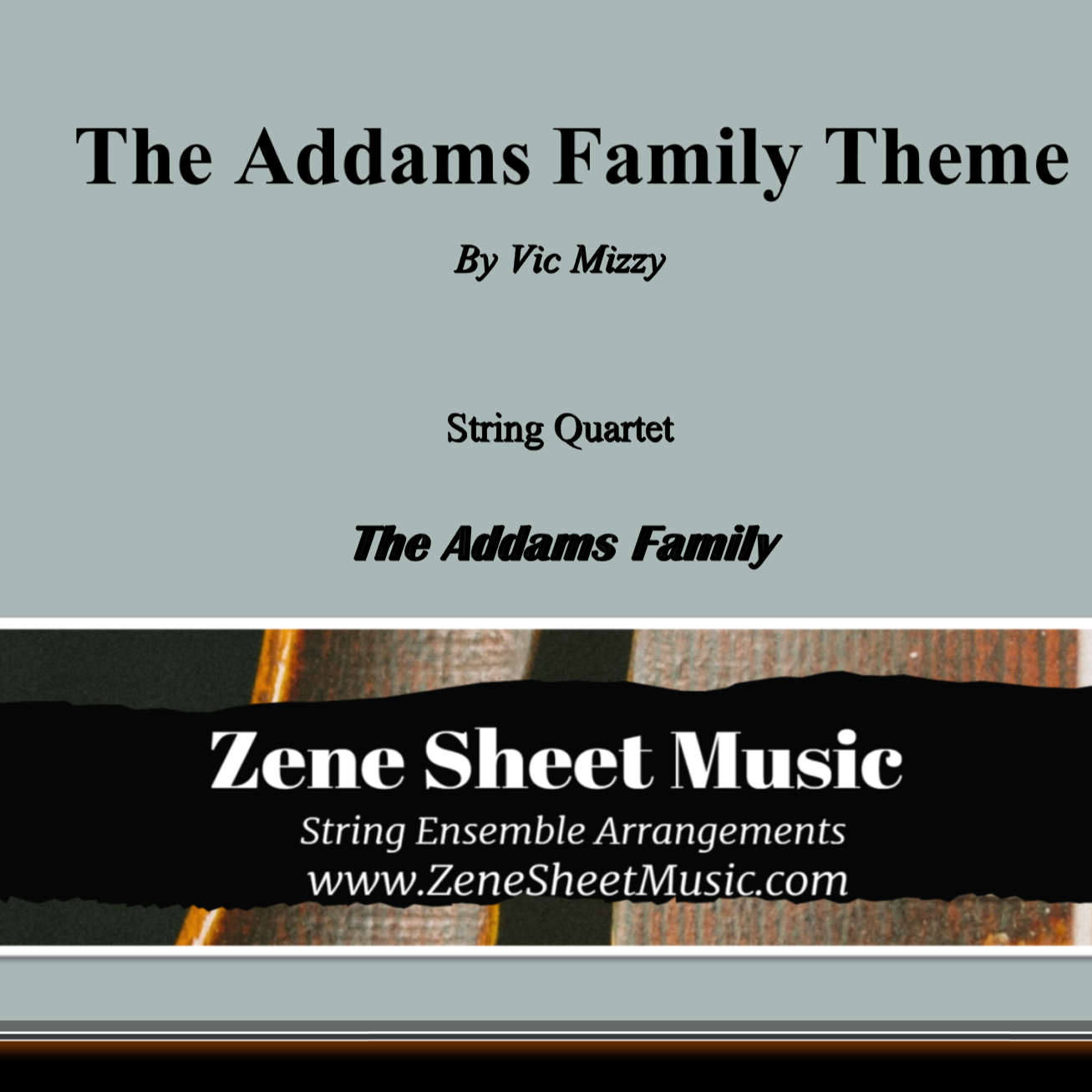 Cover Art for "The Addams Family Theme (arr. Eve C. Mailly - Zene Strings)" by Vic Mizzy